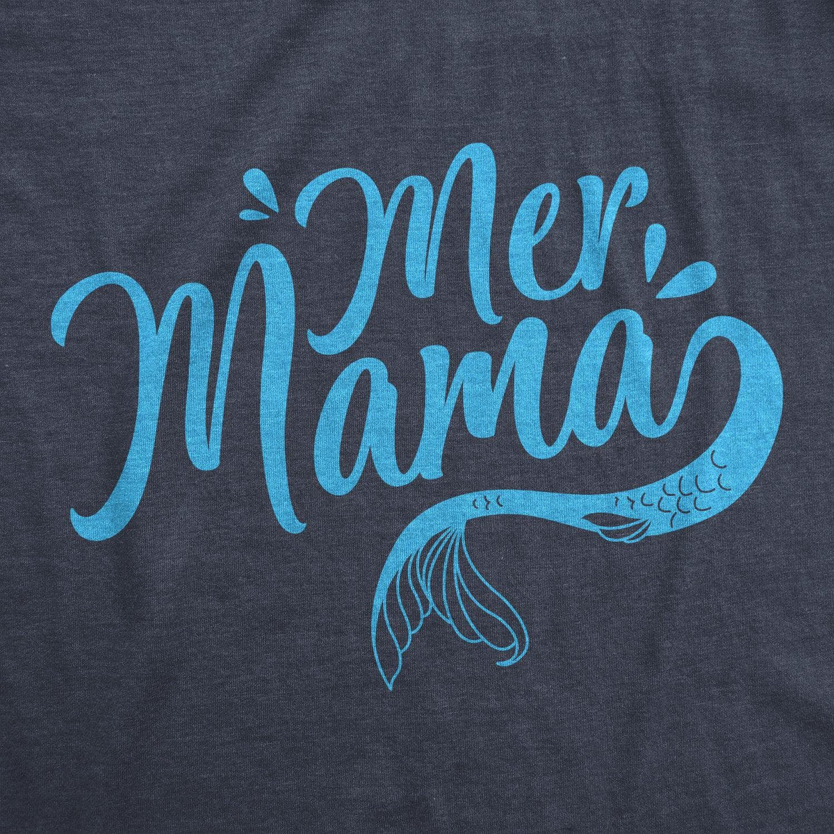 Mermama Women&#39;s Tshirt  -  Crazy Dog T-Shirts