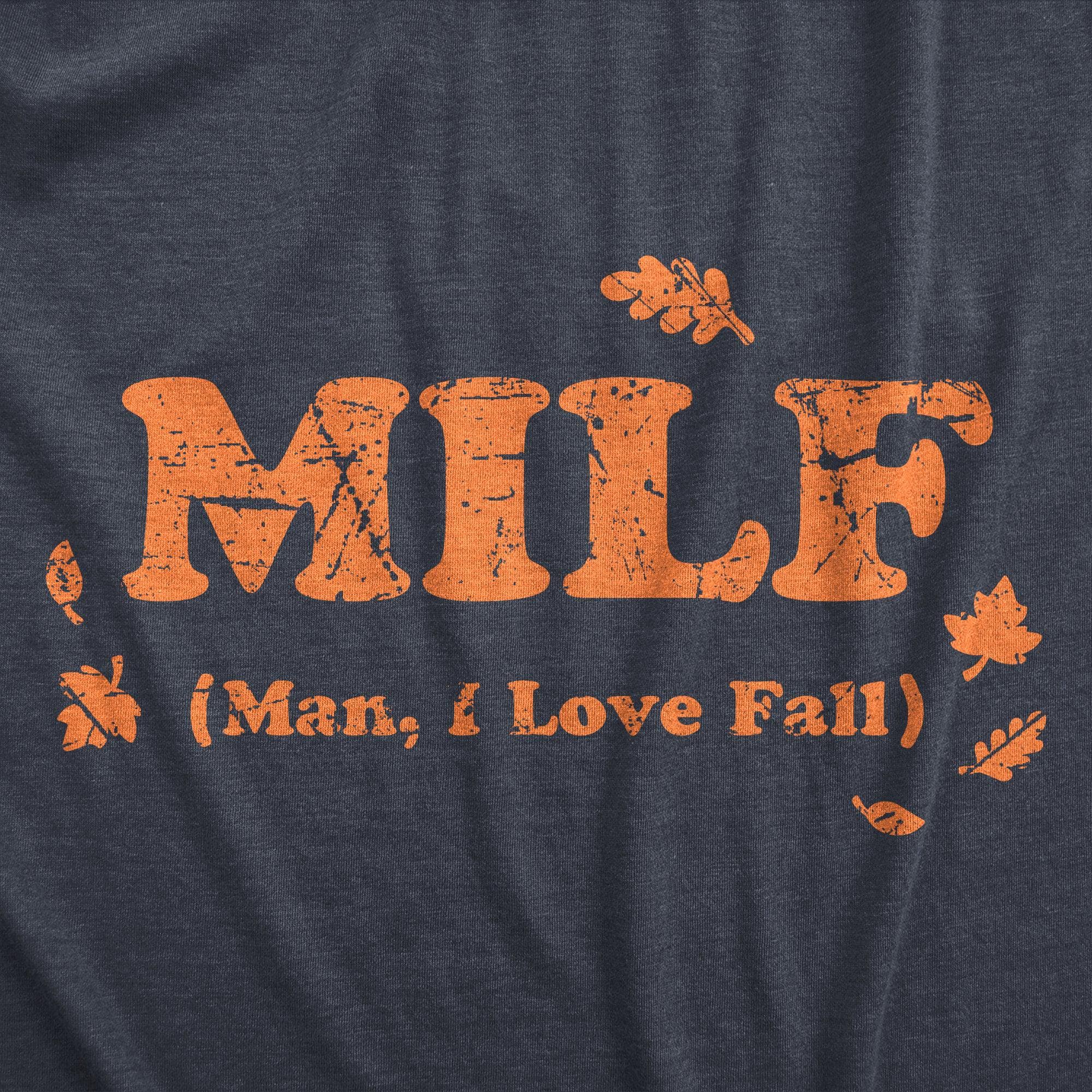 MILF Man I Love Fall Women's Tshirt  -  Crazy Dog T-Shirts