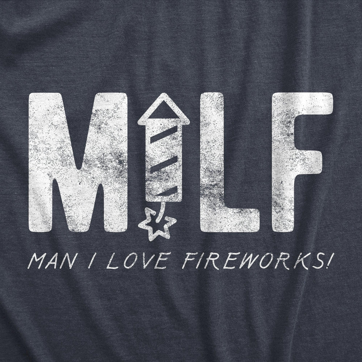 MILF Man I Love Fireworks Women&#39;s Tshirt  -  Crazy Dog T-Shirts
