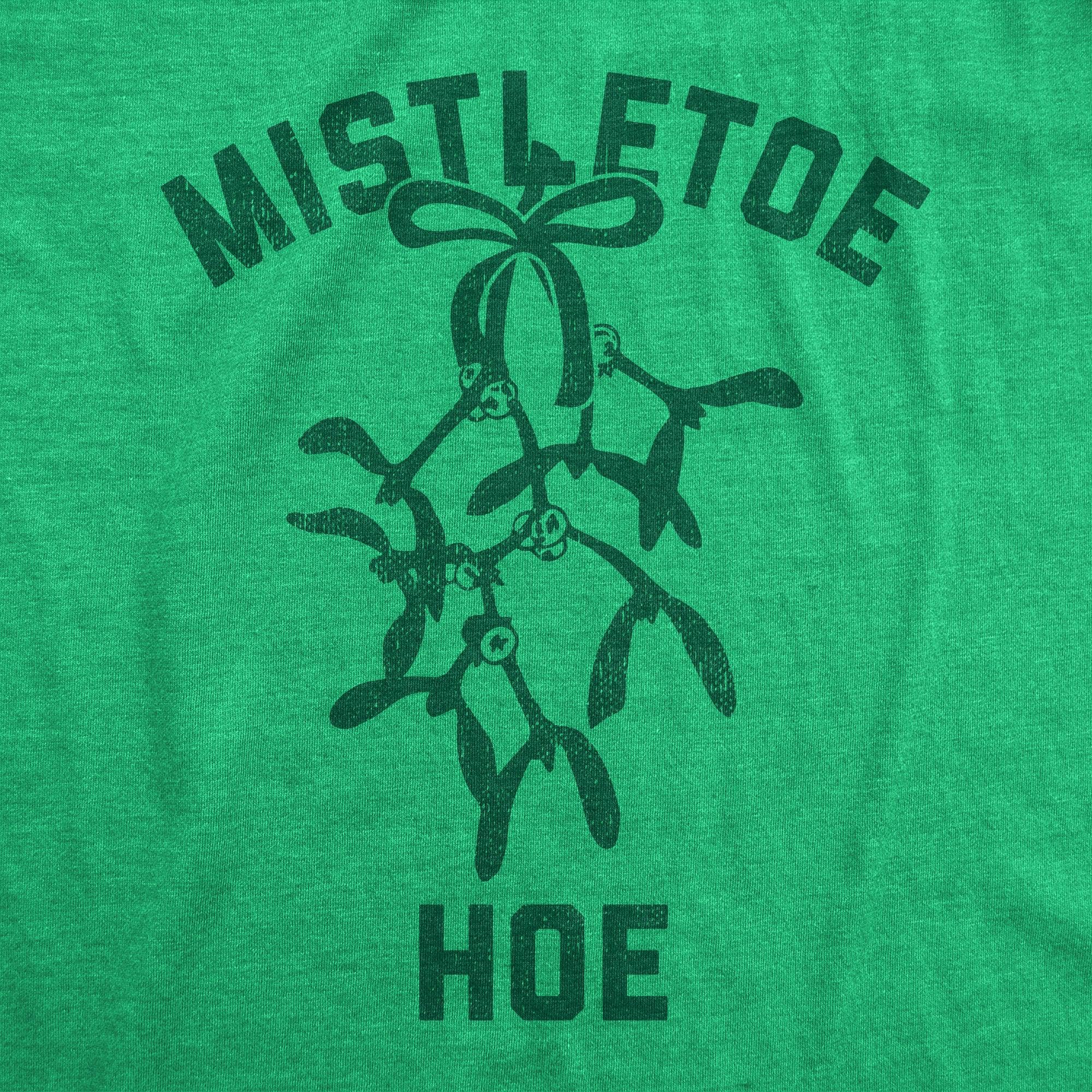 Mistletoe Hoe Women's Tshirt  -  Crazy Dog T-Shirts