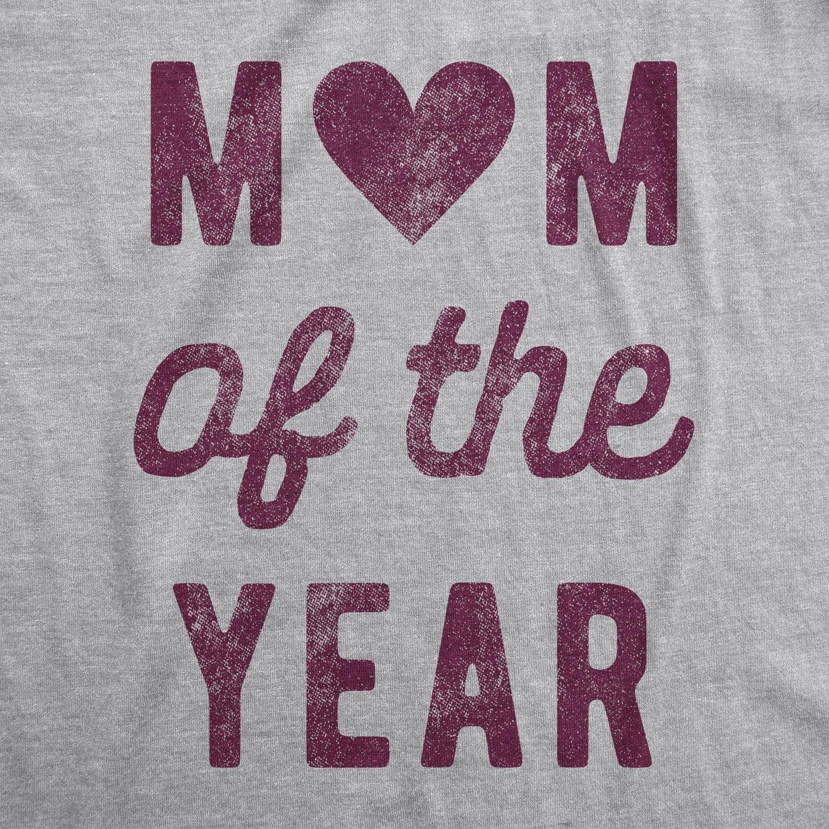 Mom Of The Year Women&#39;s Tshirt - Crazy Dog T-Shirts