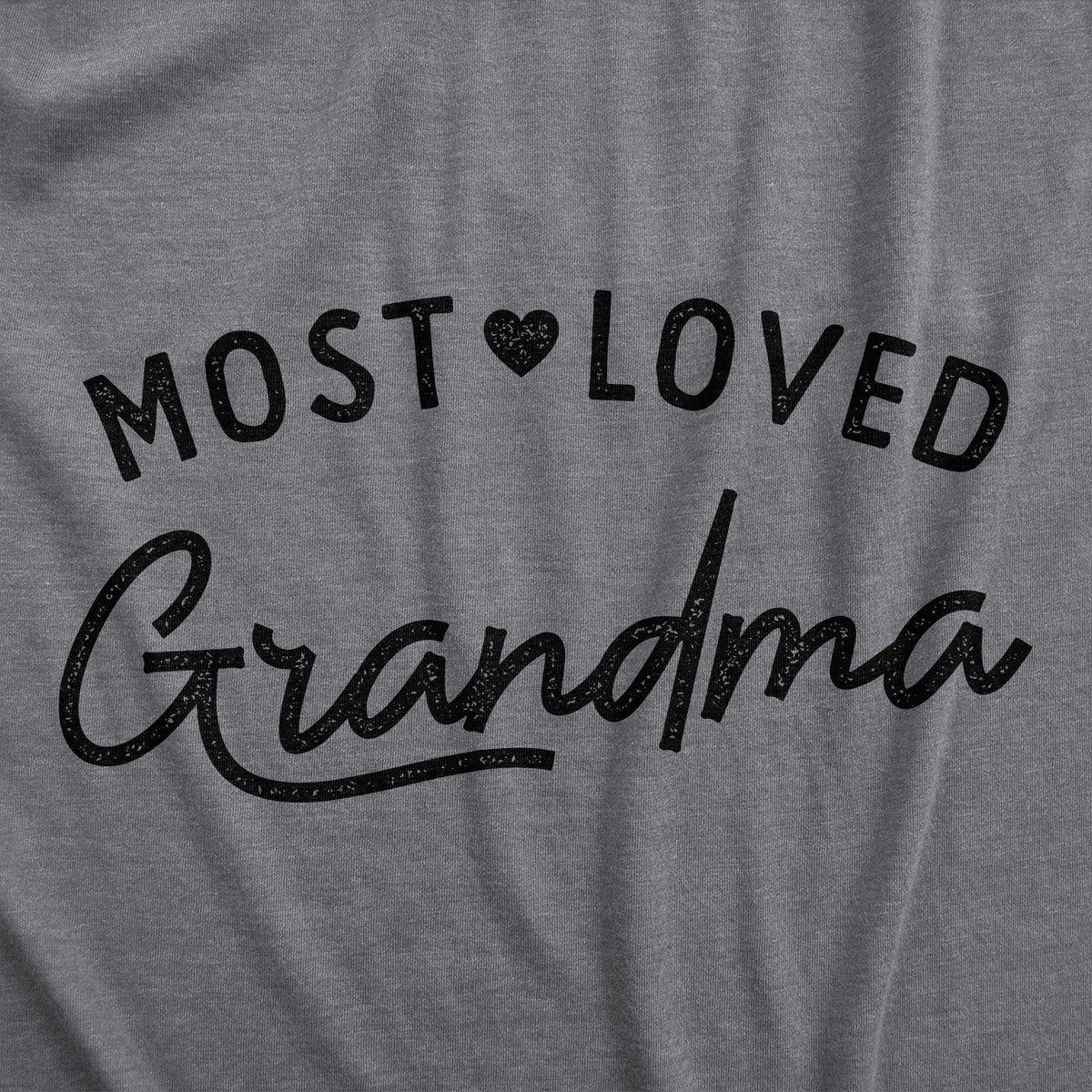 Most Loved Grandma Women&#39;s Tshirt  -  Crazy Dog T-Shirts