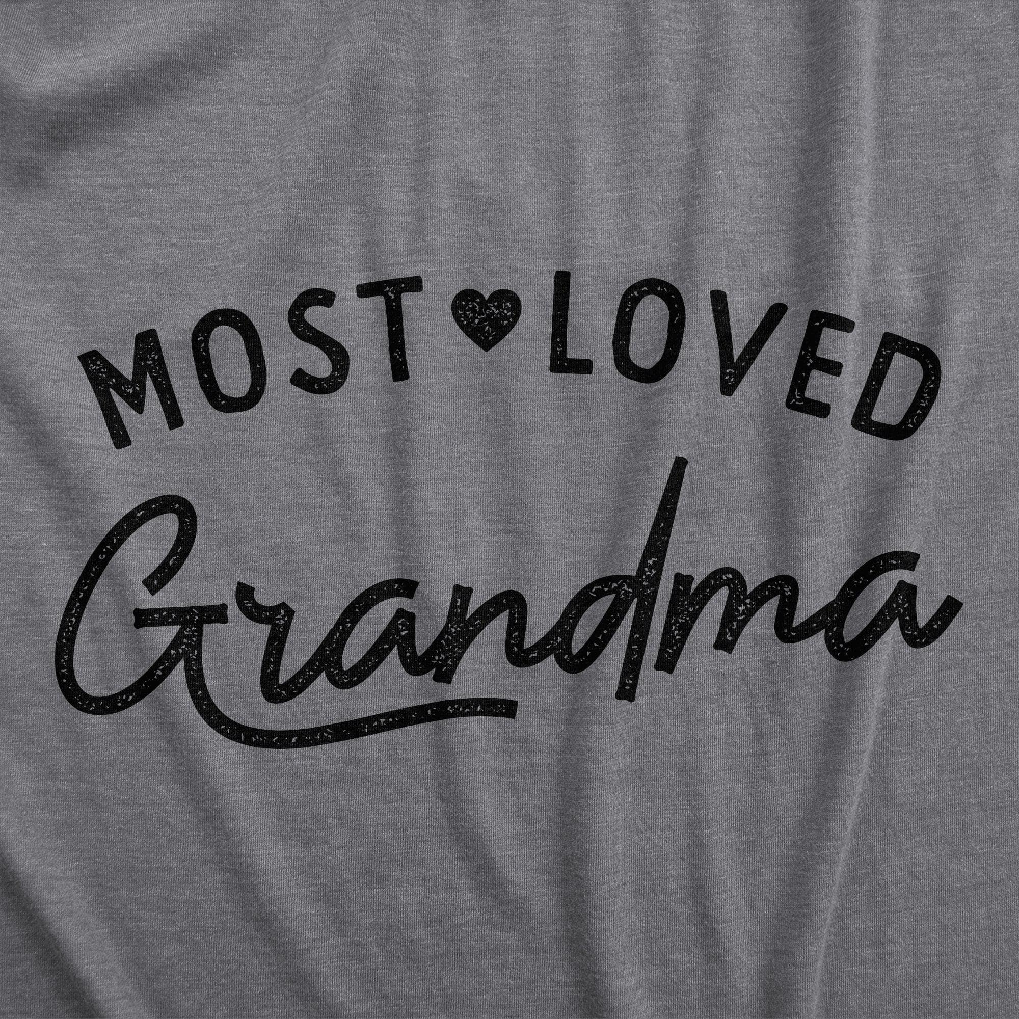 Most Loved Grandma Women's Tshirt  -  Crazy Dog T-Shirts