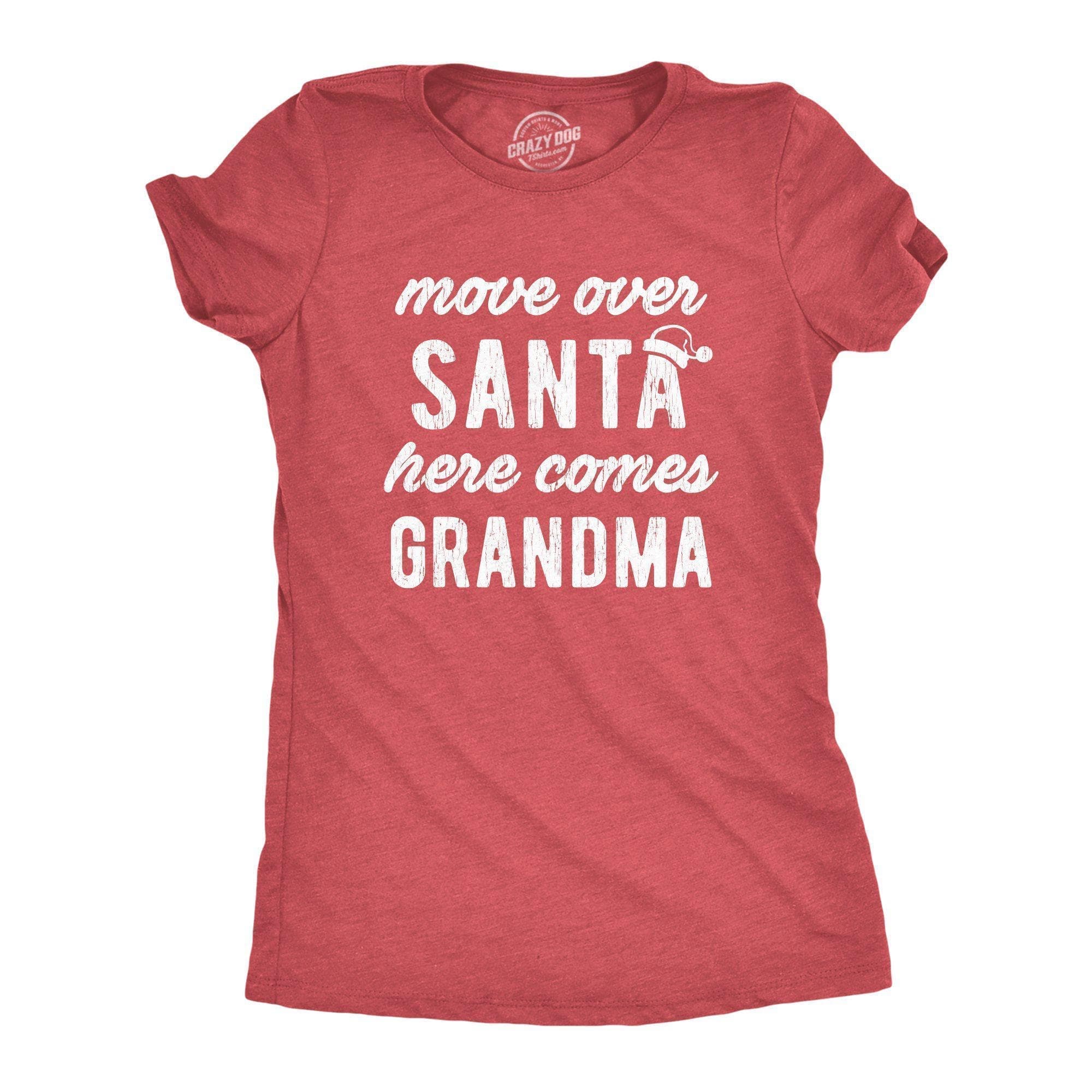 Move Over Santa Here Comes Grandma Women's Tshirt - Crazy Dog T-Shirts