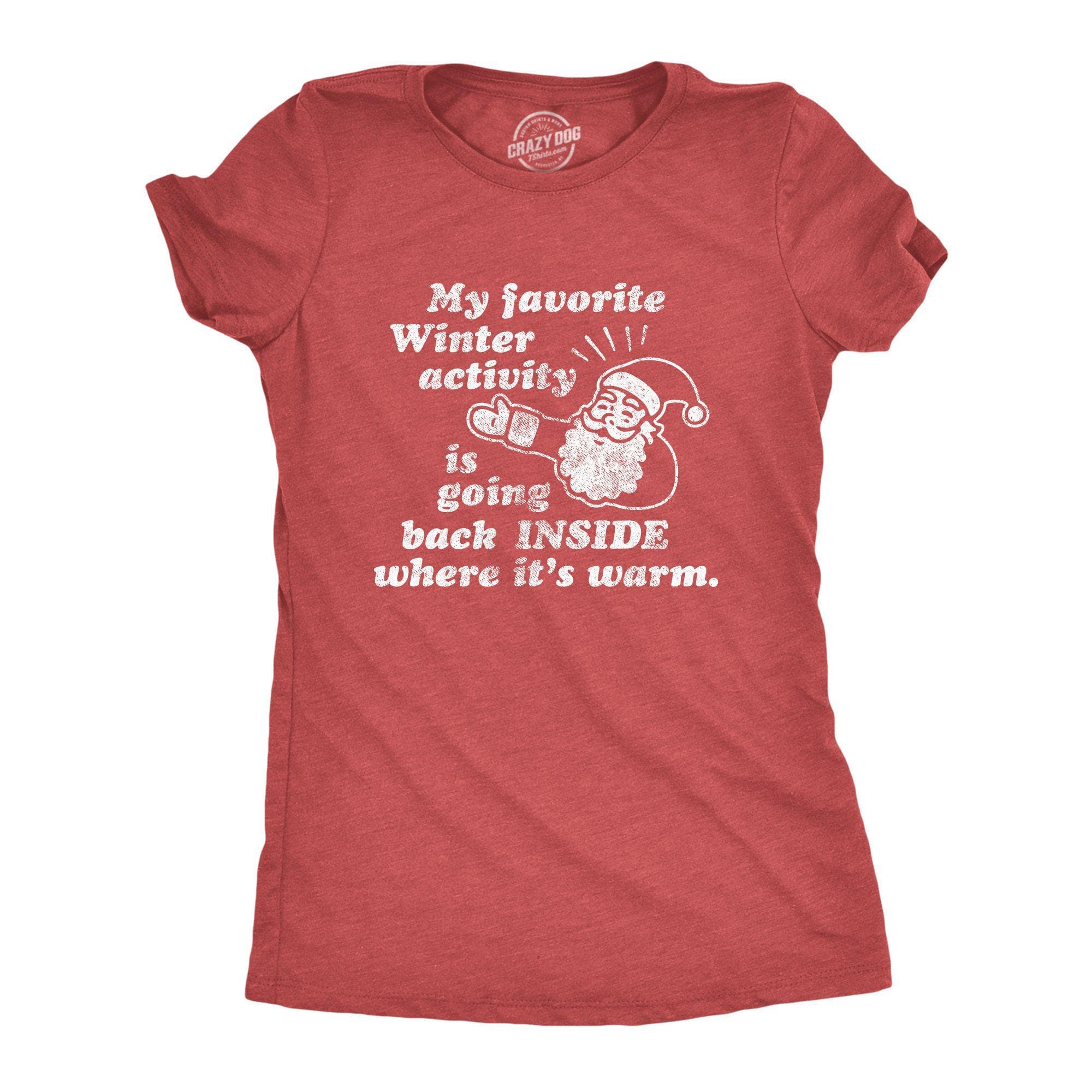 My Favorite Winter Activity Women's Tshirt - Crazy Dog T-Shirts