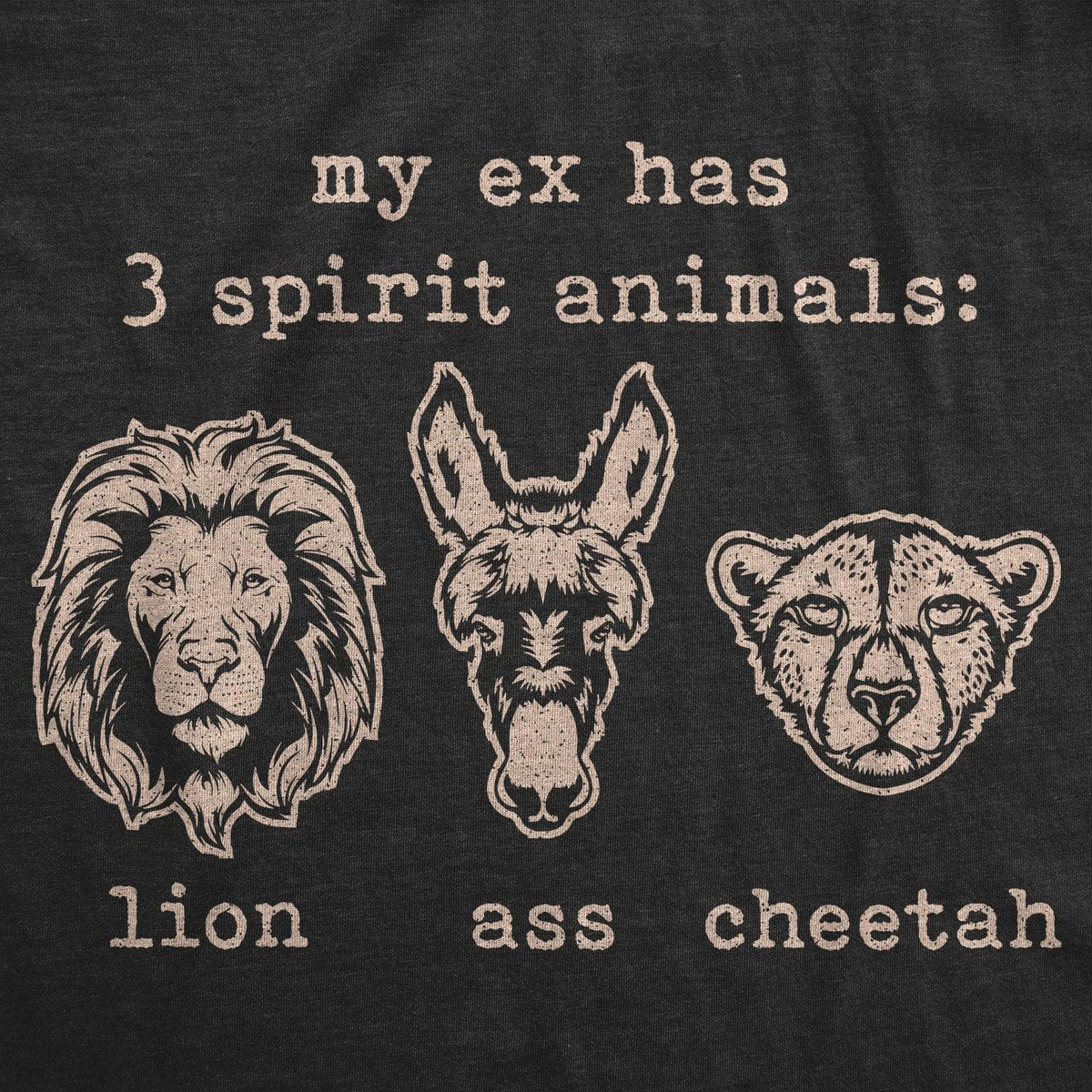 My Wife Has 3 Spirit Animals Lion Ass Cheetah Women&#39;s Tshirt  -  Crazy Dog T-Shirts