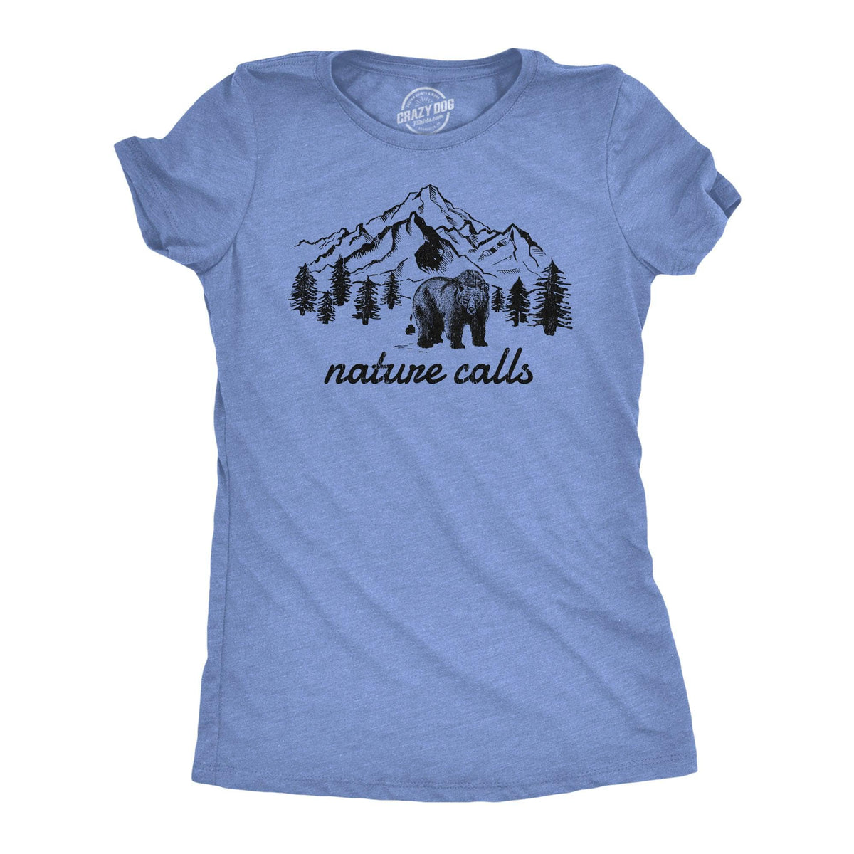 Nature Calls Women&#39;s Tshirt  -  Crazy Dog T-Shirts
