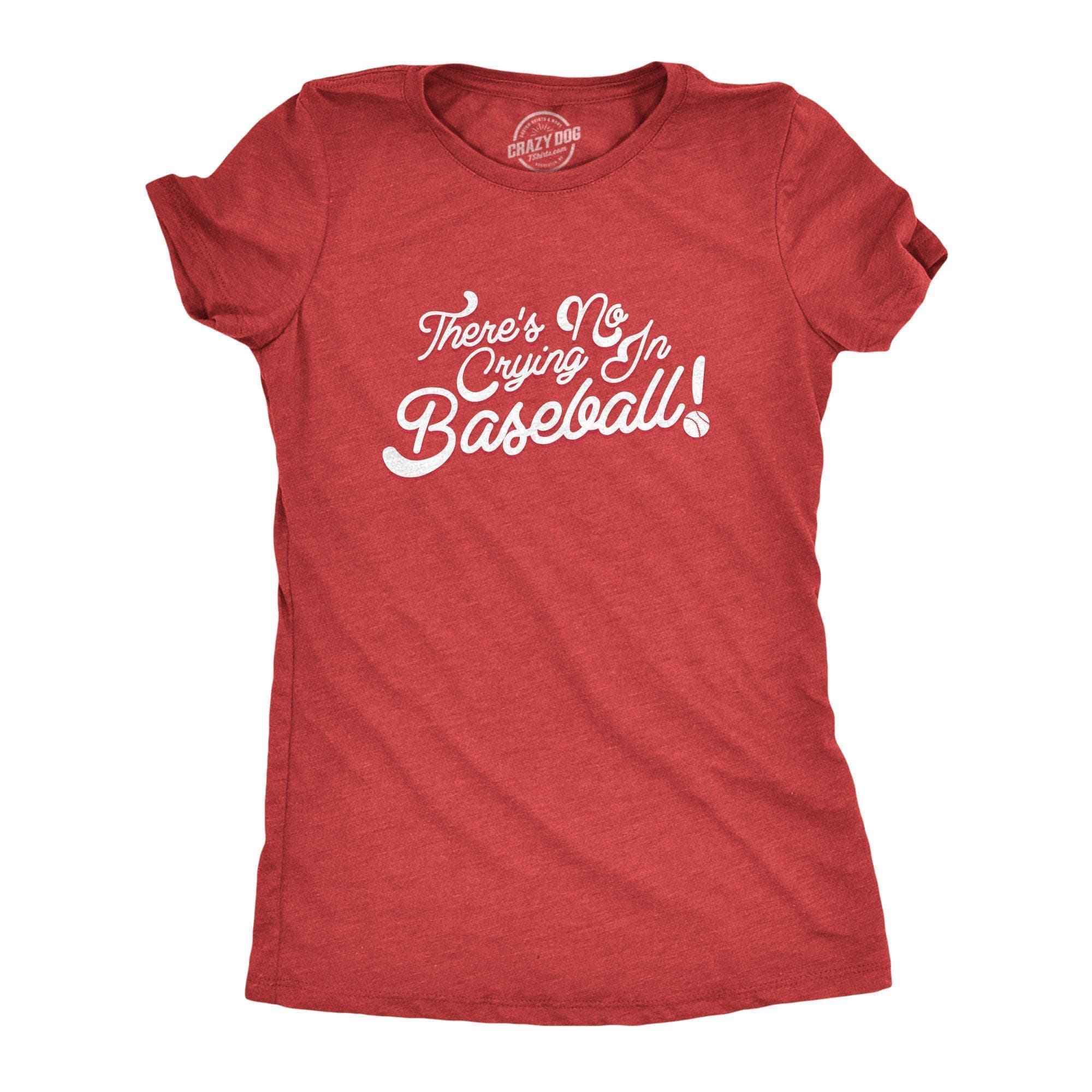 No Crying In Baseball Women's Tshirt  -  Crazy Dog T-Shirts