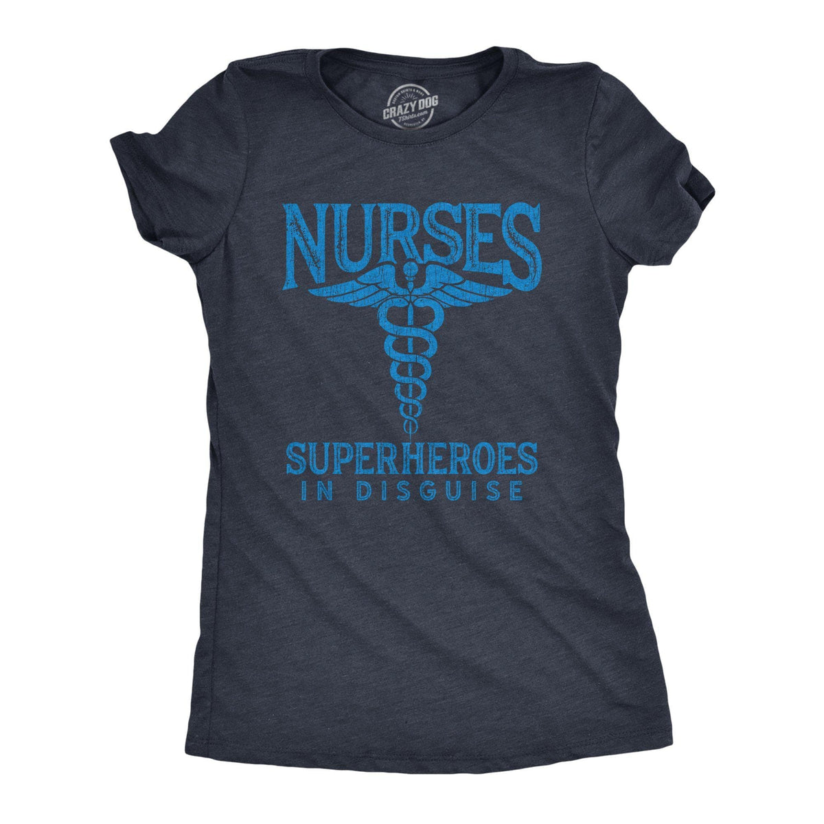 Nurses Superheroes In Disguise Women&#39;s Tshirt - Crazy Dog T-Shirts