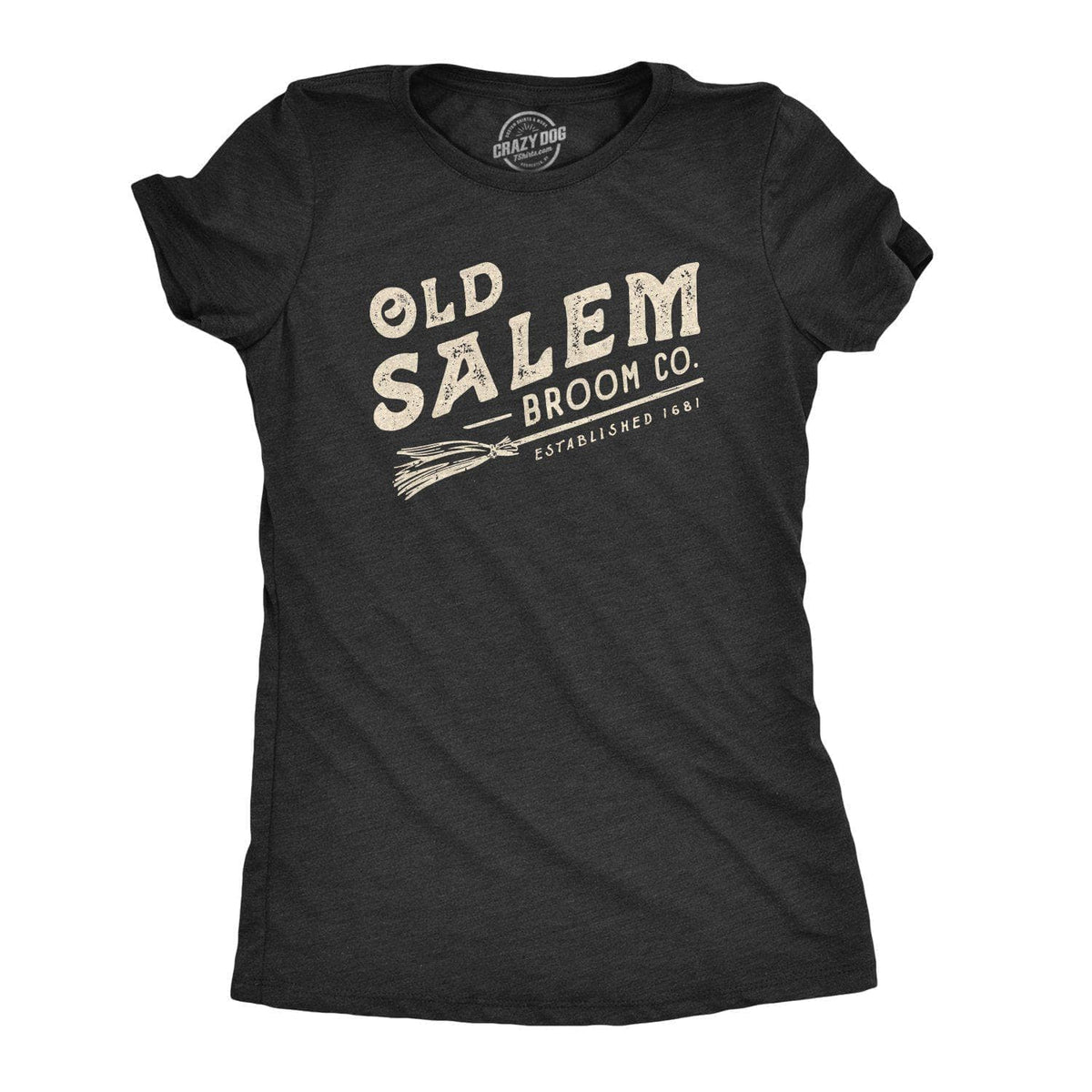Old Salem Broom Co. Women&#39;s Tshirt - Crazy Dog T-Shirts