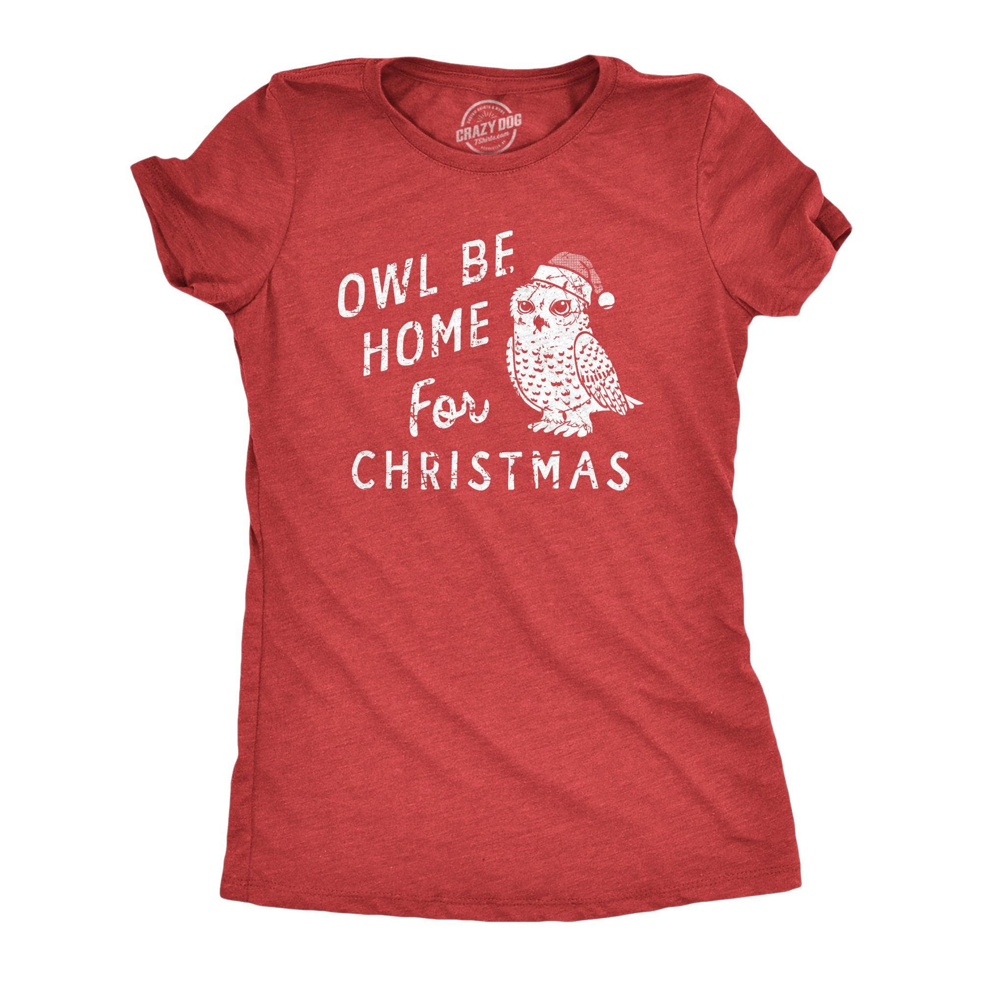 Owl Be Home For Christmas Women's Tshirt  -  Crazy Dog T-Shirts