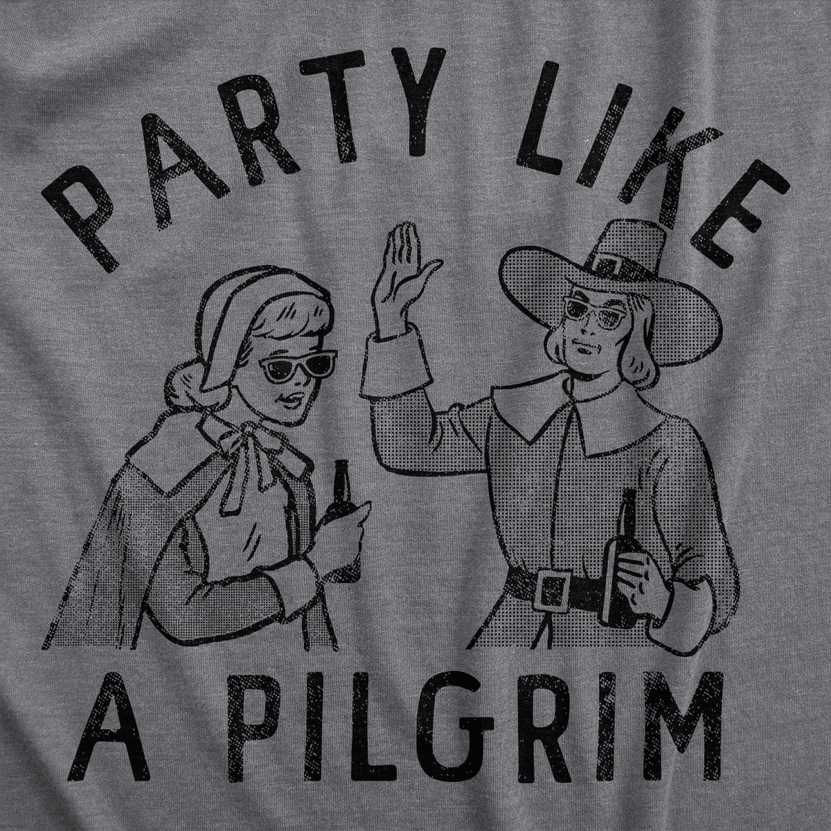 Party Like A Pilgrim Women&#39;s Tshirt  -  Crazy Dog T-Shirts