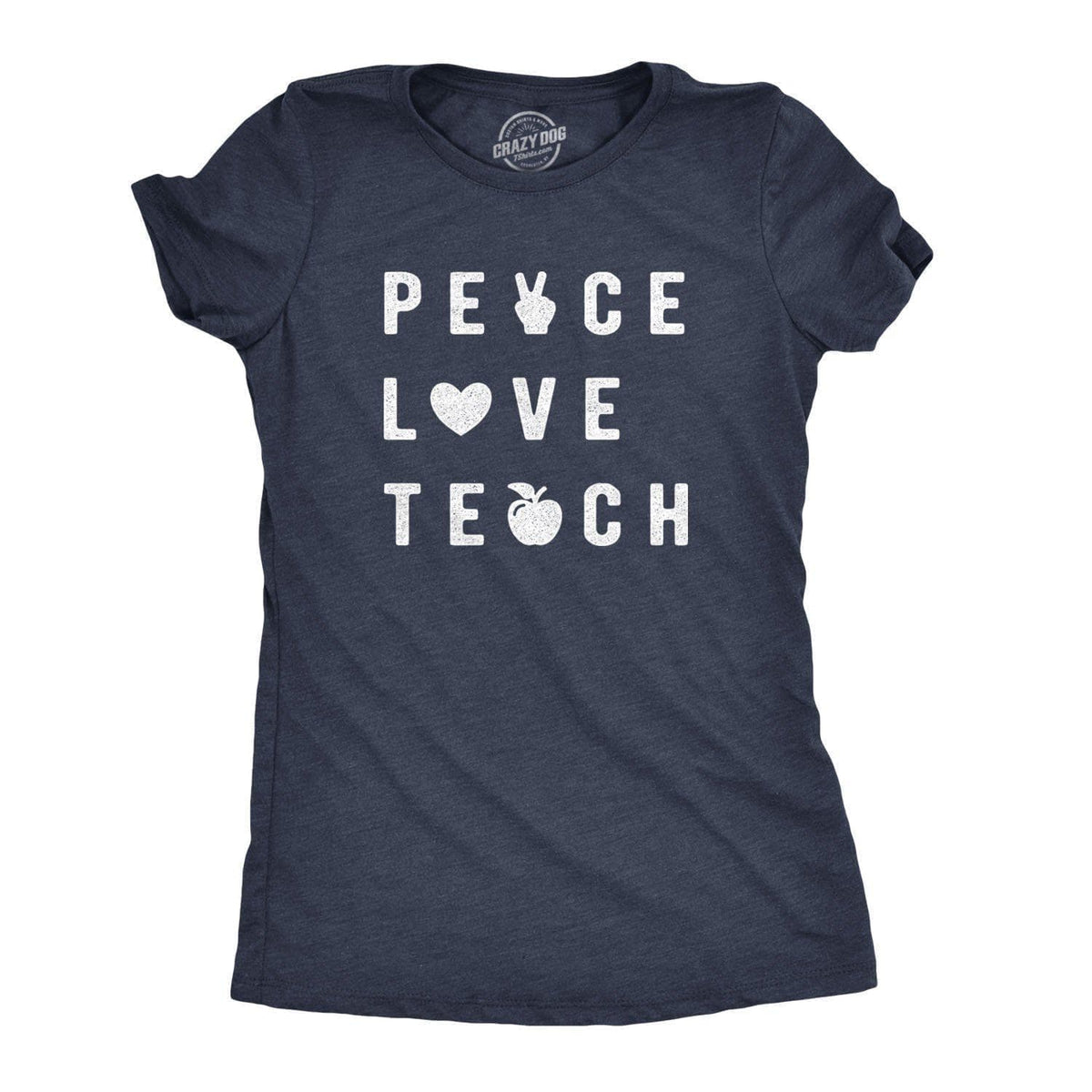 Peace Love Teach Women&#39;s Tshirt  -  Crazy Dog T-Shirts