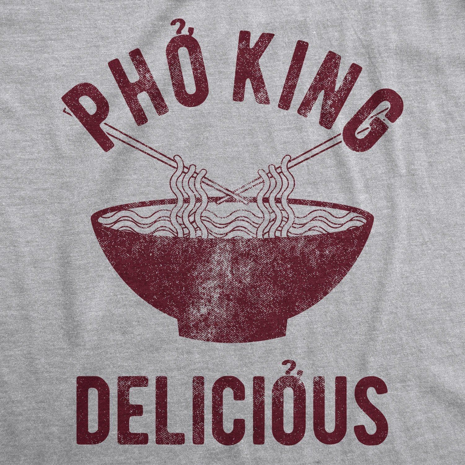Pho King Delicious Women's Tshirt  -  Crazy Dog T-Shirts