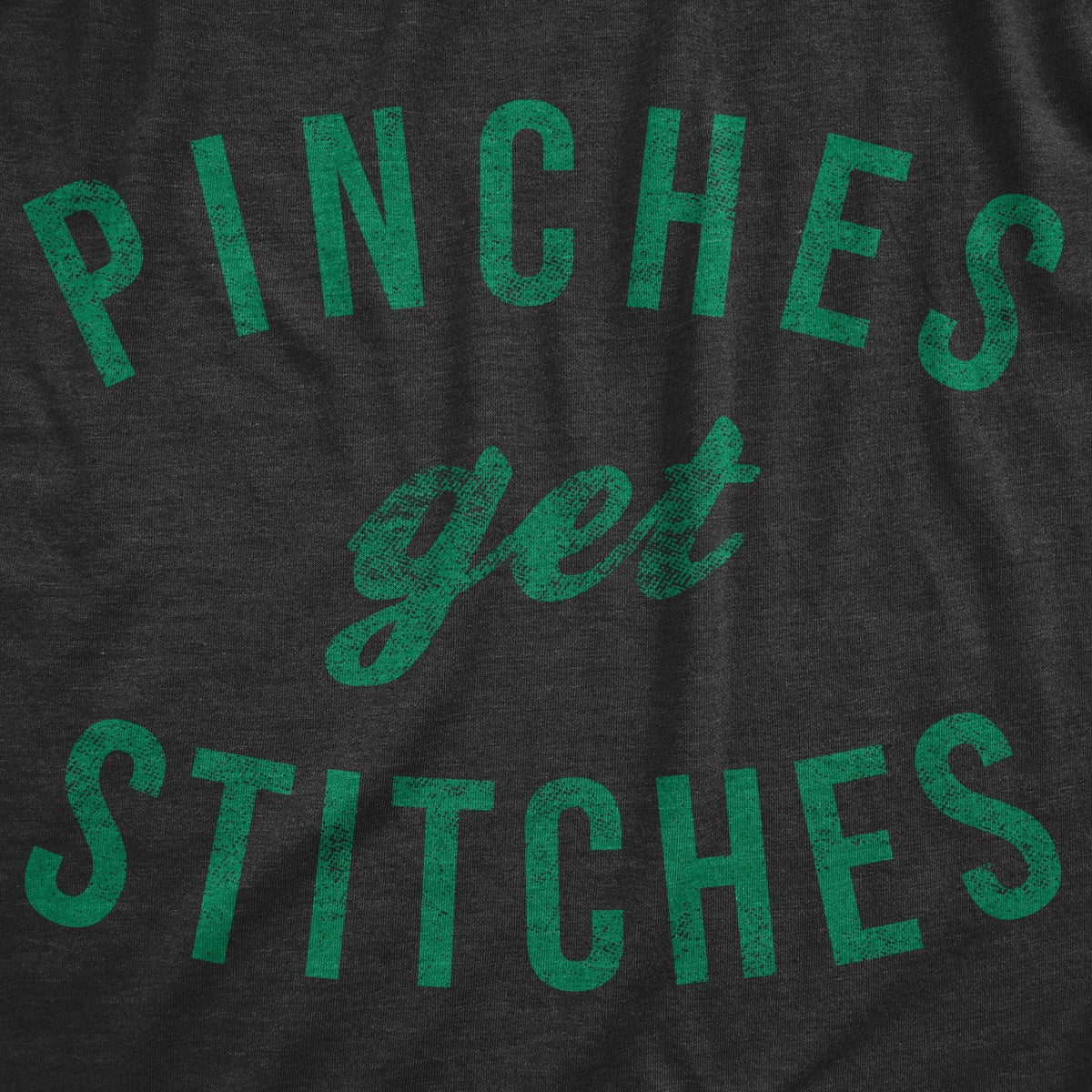 Pinches Get Stitches Women&#39;s Tshirt  -  Crazy Dog T-Shirts