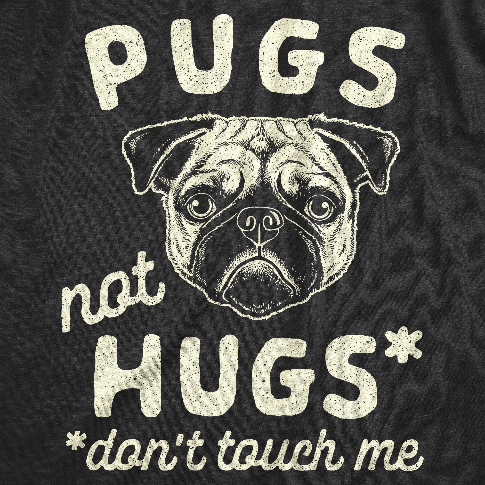 Pugs Not Hugs Coronavirus Women's Tshirt - Crazy Dog T-Shirts