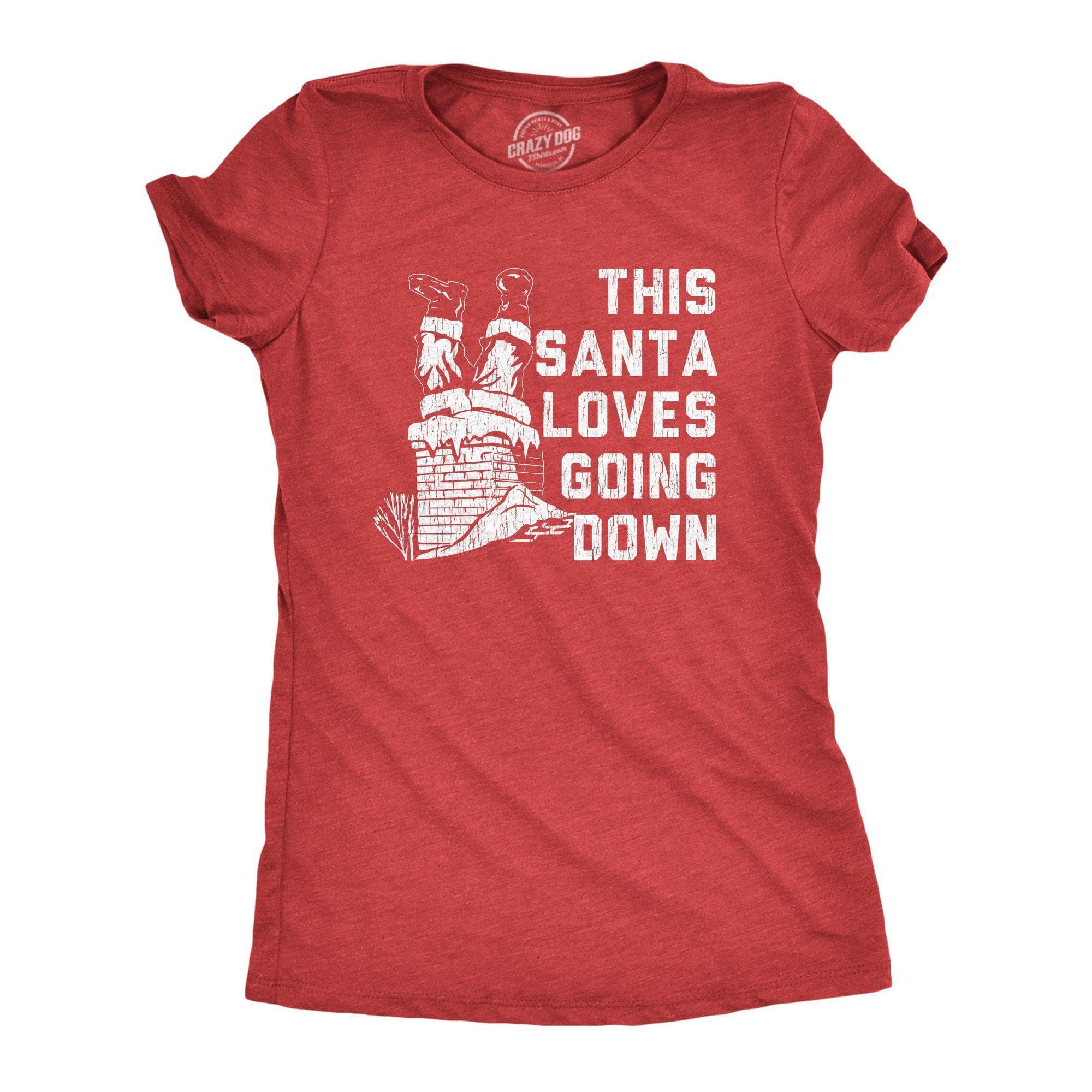 Santa Loves Going Down Women's Tshirt - Crazy Dog T-Shirts