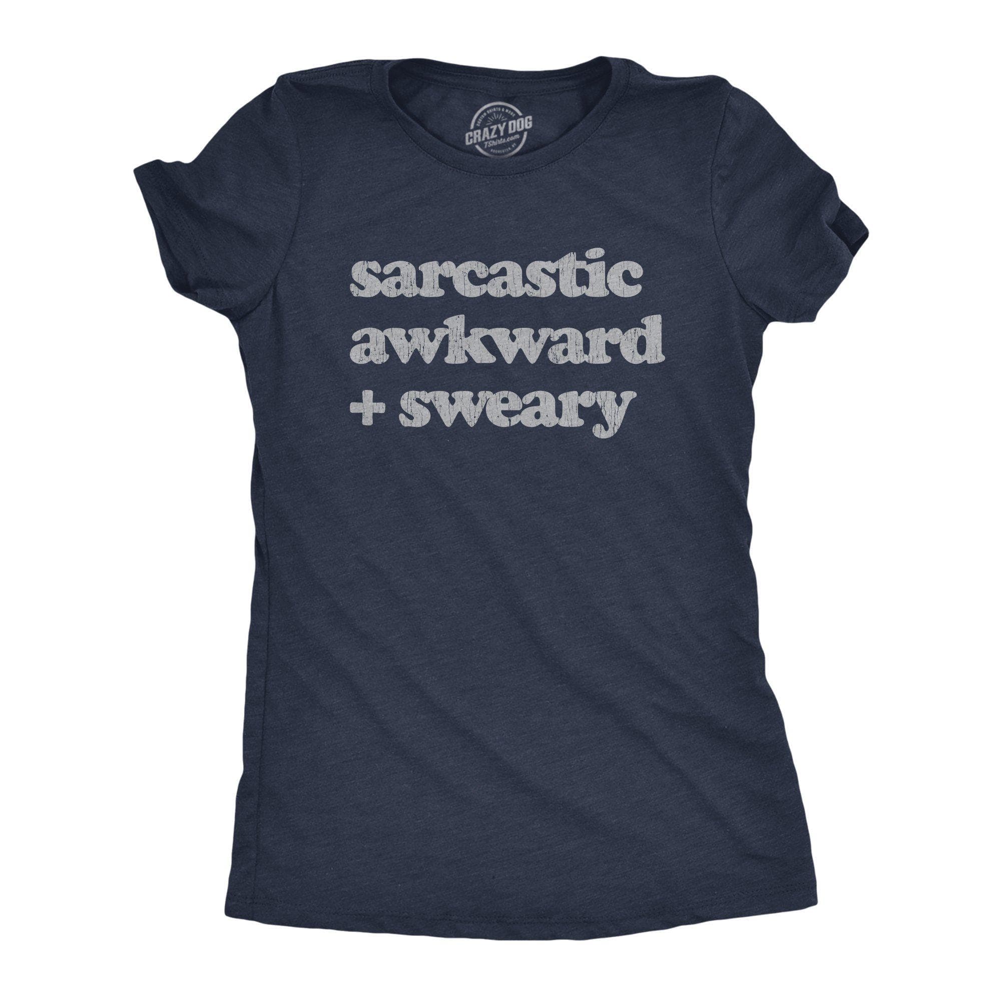 Sarcastic Awkward Sweary Women's Tshirt - Crazy Dog T-Shirts