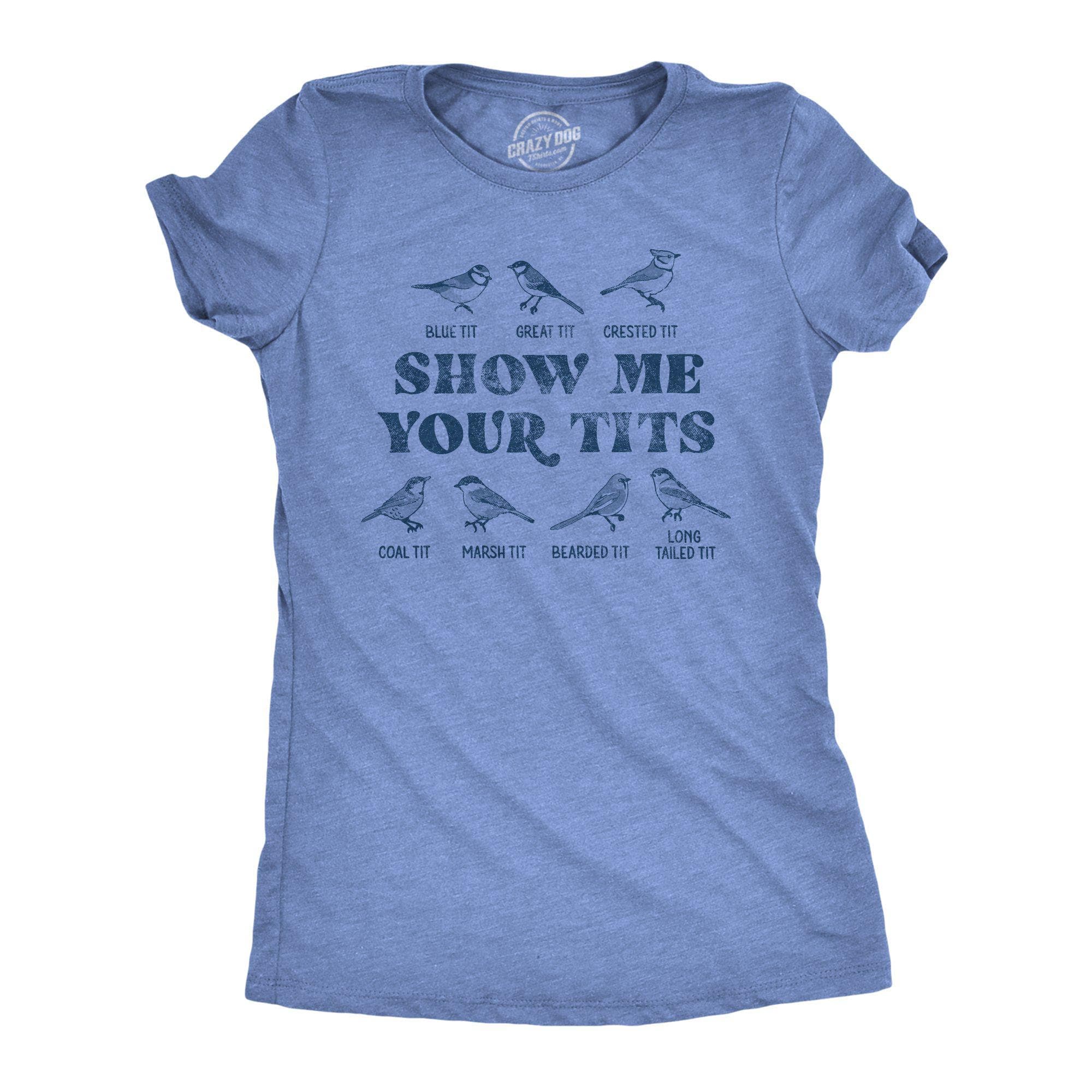 Show Me Your Tits Women's Tshirt - Crazy Dog T-Shirts