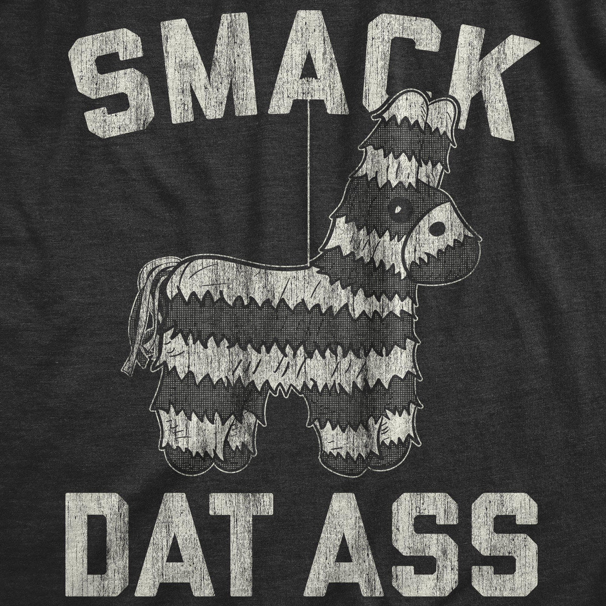 Smack Dat Ass Women&#39;s Tshirt - Crazy Dog T-Shirts