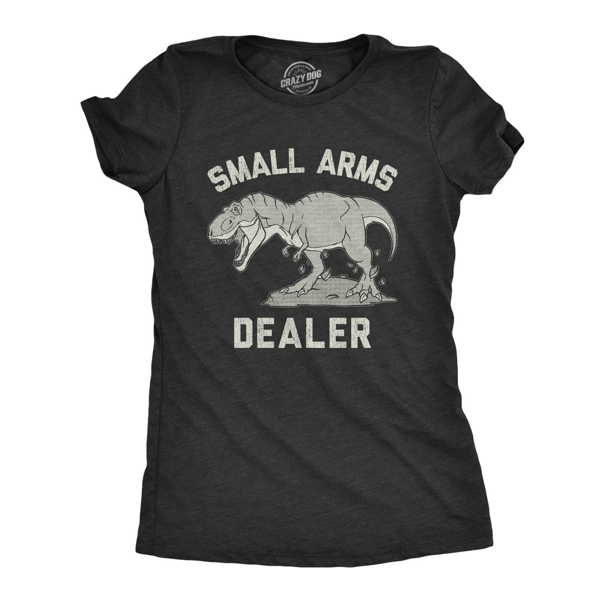 Small Arms Dealer Women&#39;s Tshirt - Crazy Dog T-Shirts