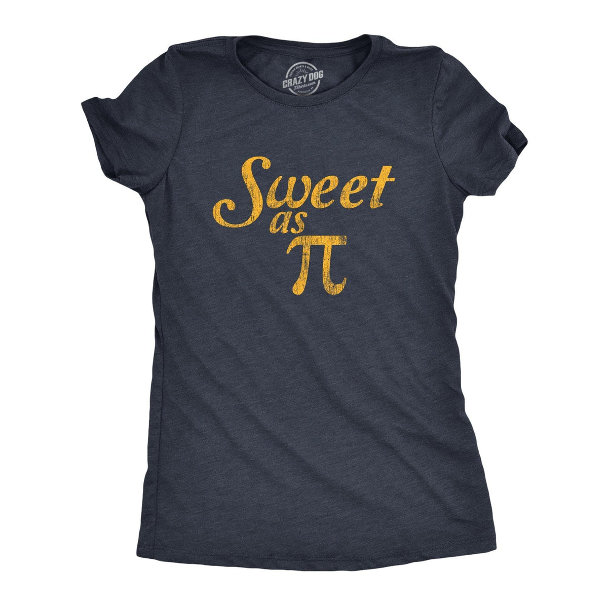 Sweet As Pi Women&#39;s Tshirt - Crazy Dog T-Shirts