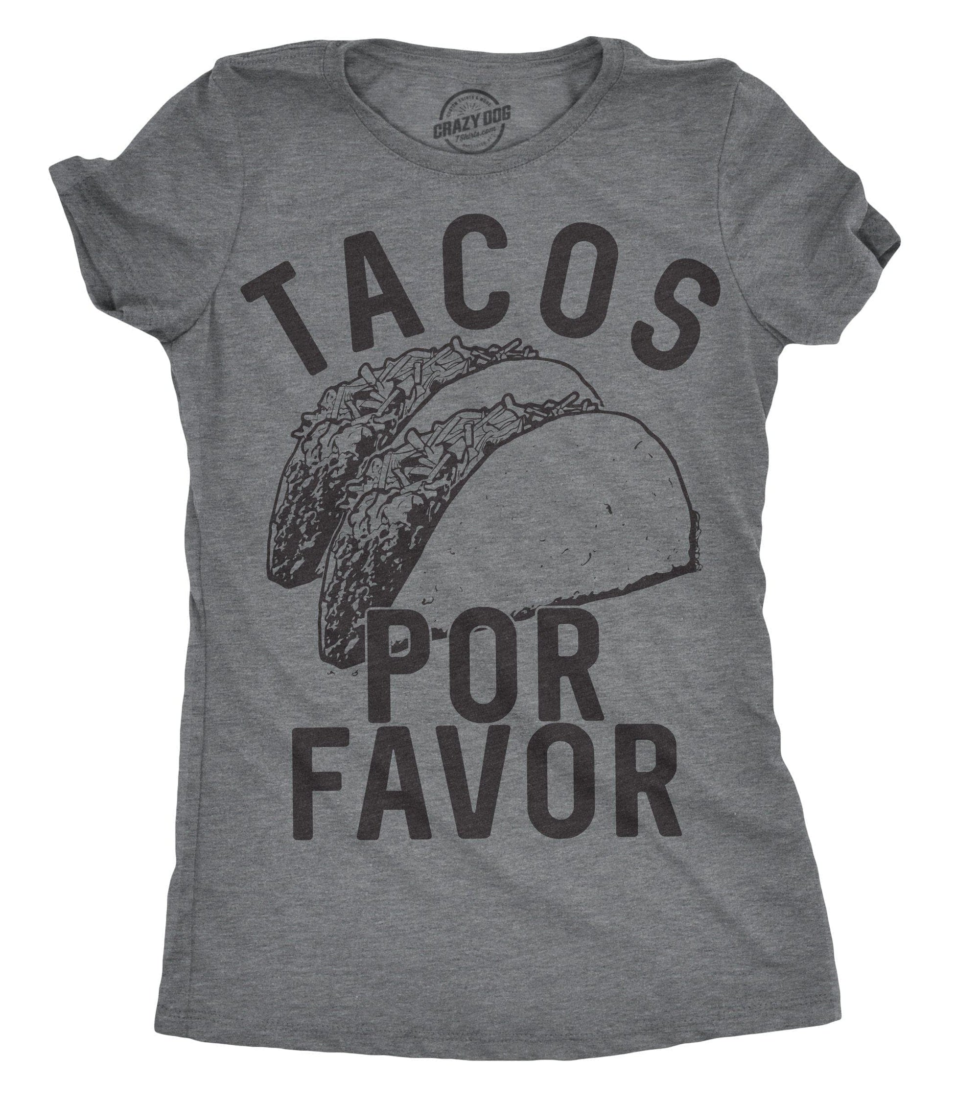 Tacos Por Favor Women's Tshirt  -  Crazy Dog T-Shirts