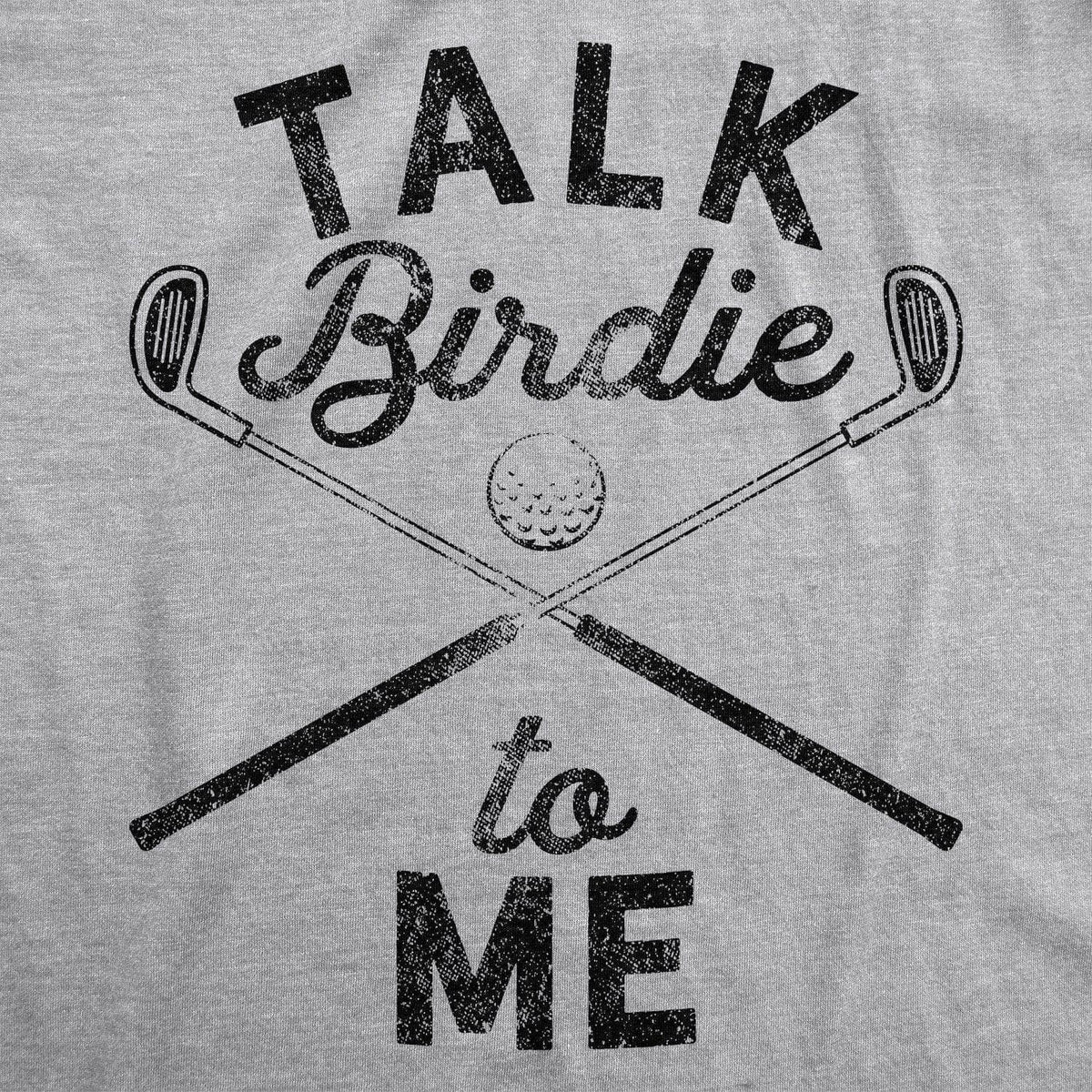 Talk Birdie To Me Women&#39;s Tshirt  -  Crazy Dog T-Shirts