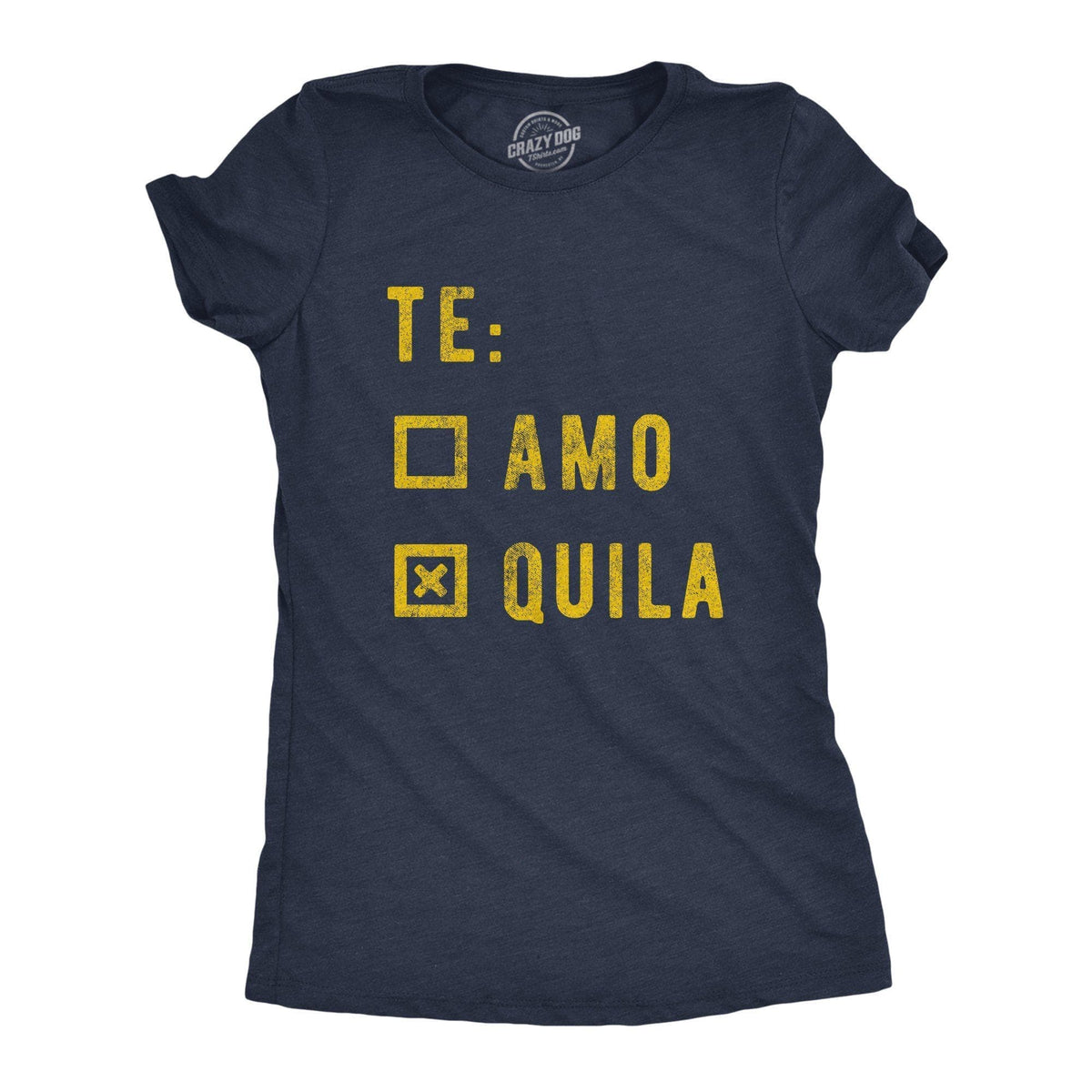 Te Amo Tequila Women&#39;s Tshirt - Crazy Dog T-Shirts