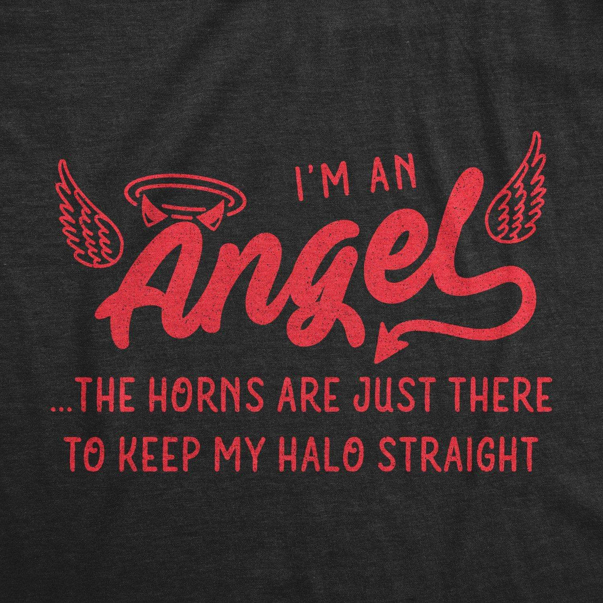 The Horns Are Just There To Keep My Halo Straight Women&#39;s Tshirt - Crazy Dog T-Shirts