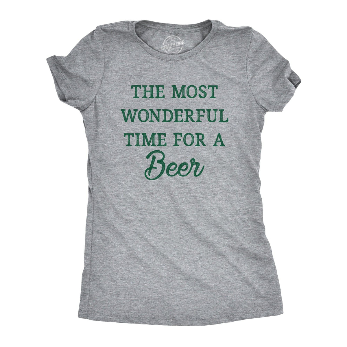 The Most Wonderful Time For A Beer Women&#39;s Tshirt  -  Crazy Dog T-Shirts