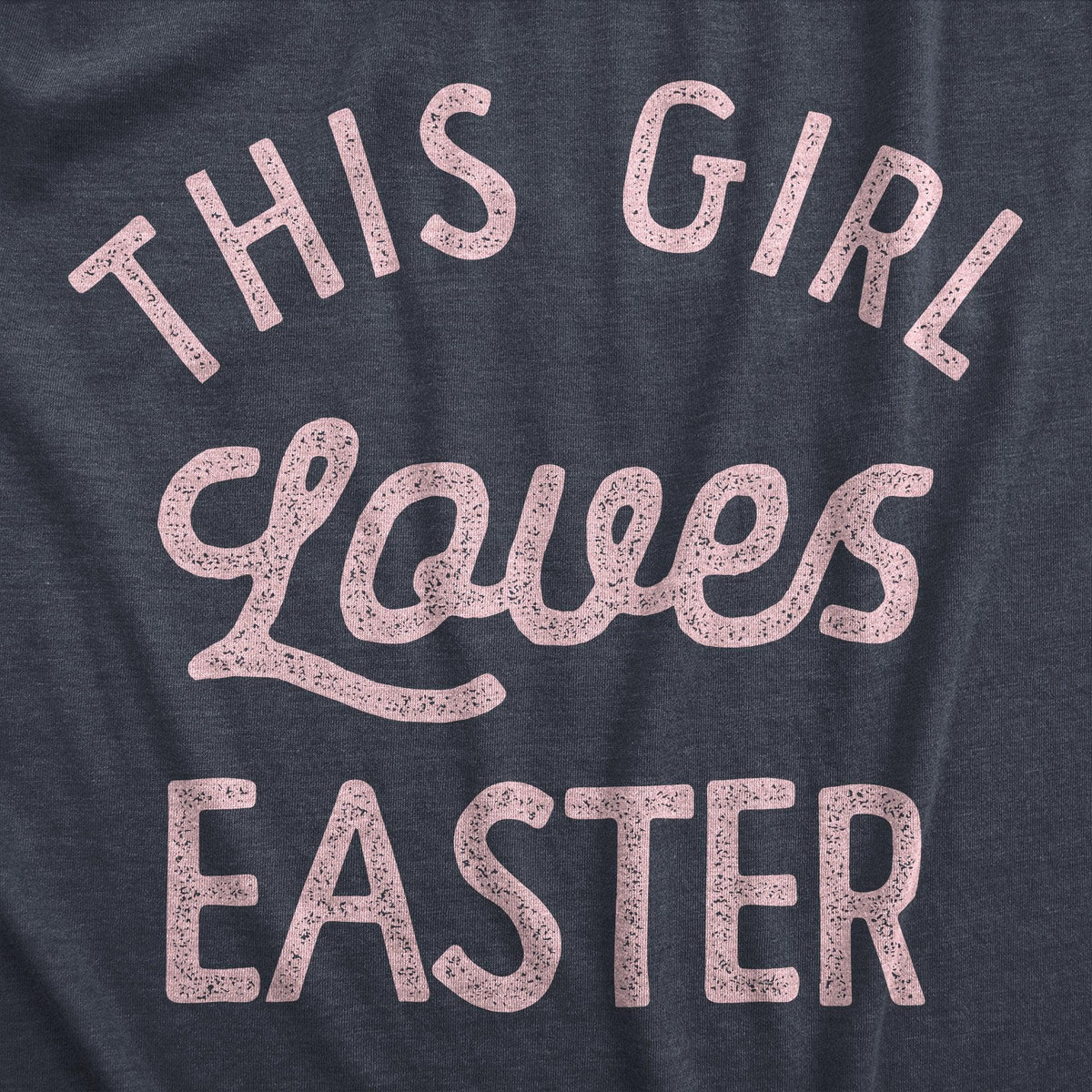 This Girl Loves Easter Women&#39;s Tshirt  -  Crazy Dog T-Shirts