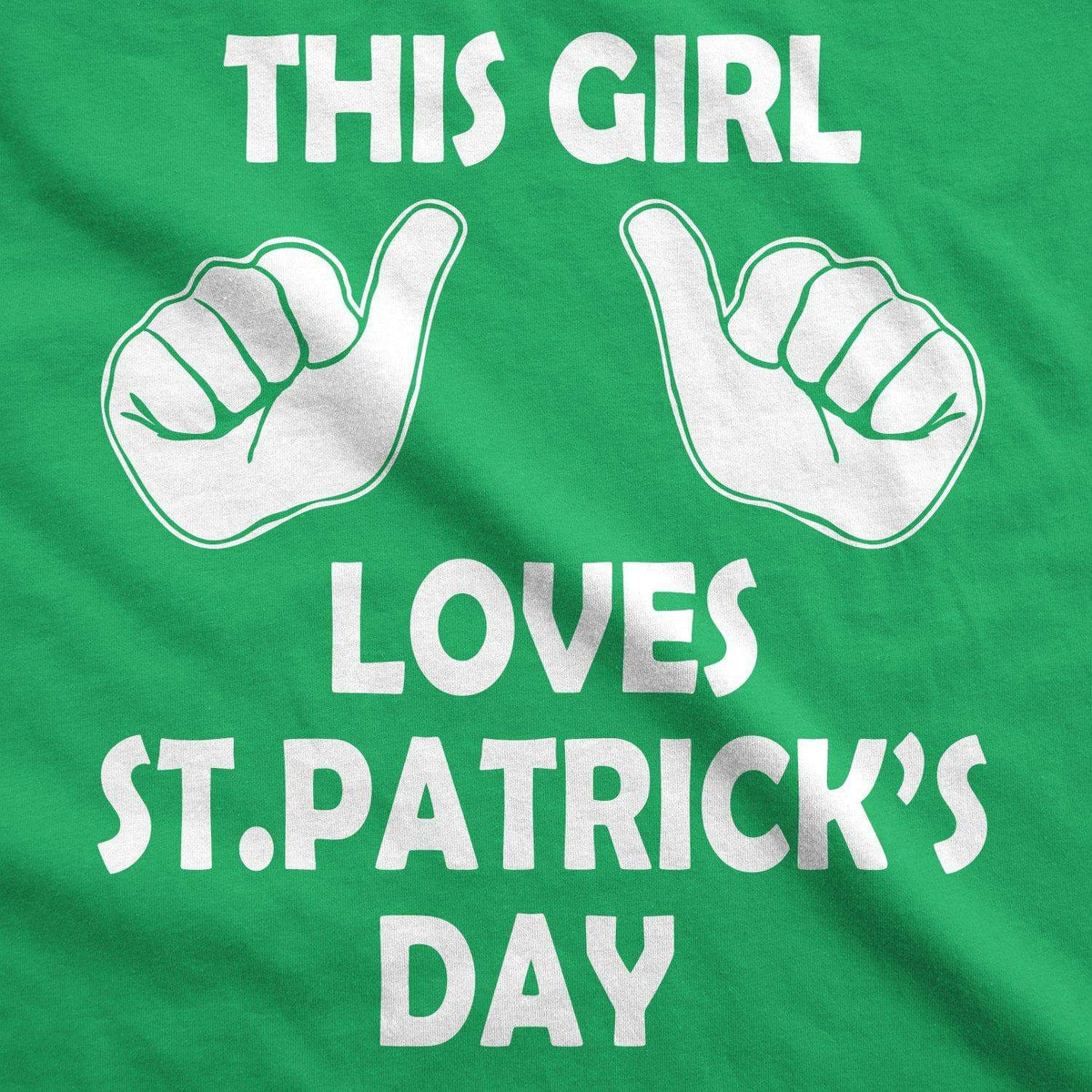 This Girl Loves St. Patrick&#39;s Day Women&#39;s Tshirt  -  Crazy Dog T-Shirts