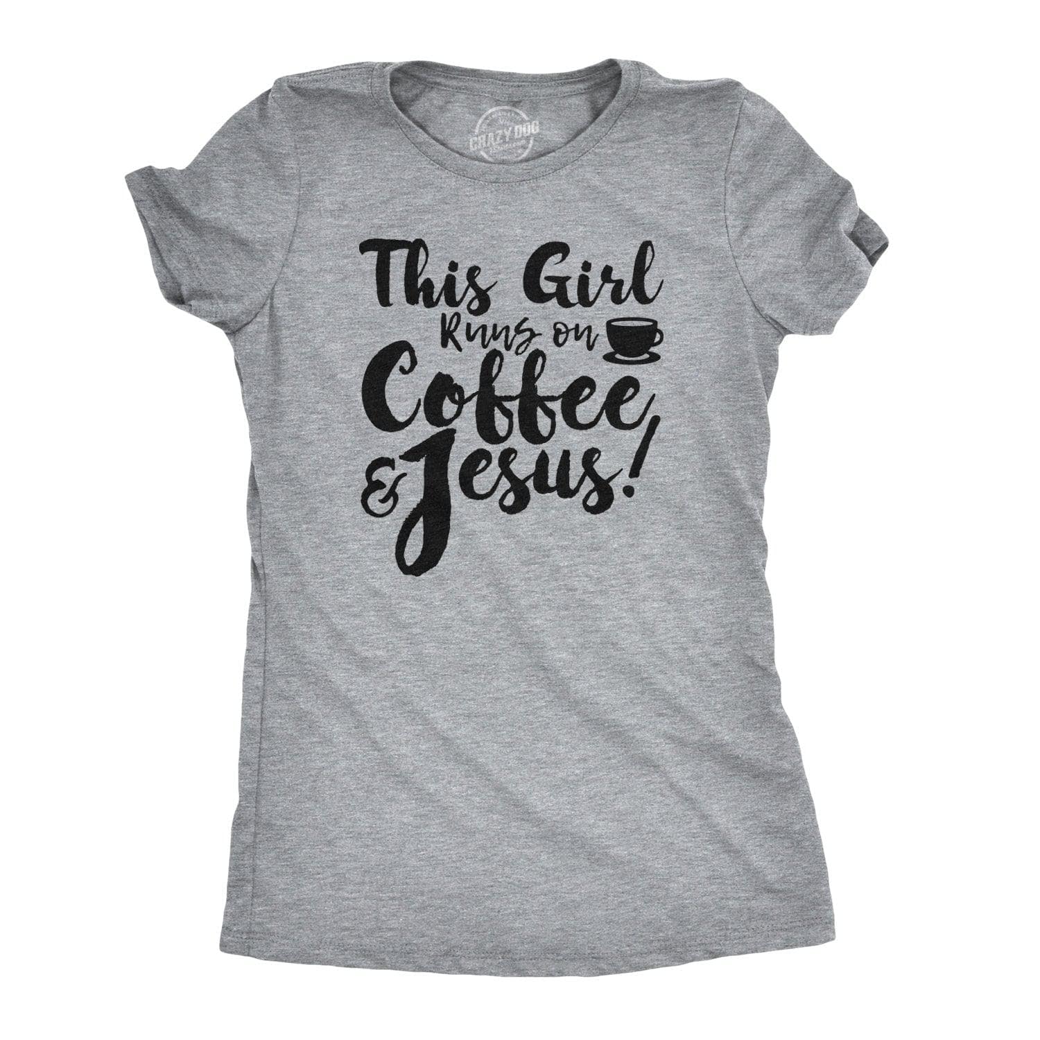 This Girl Runs Off Coffee And Jesus Women's Tshirt  -  Crazy Dog T-Shirts