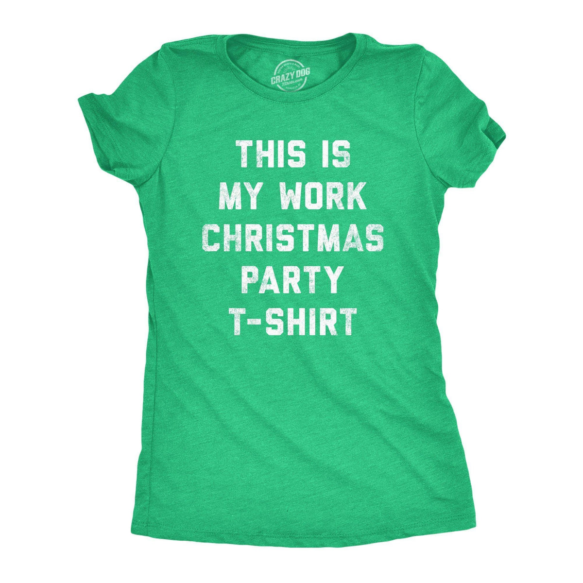 This Is My Work Christmas Party T-Shirt Women&#39;s Tshirt - Crazy Dog T-Shirts