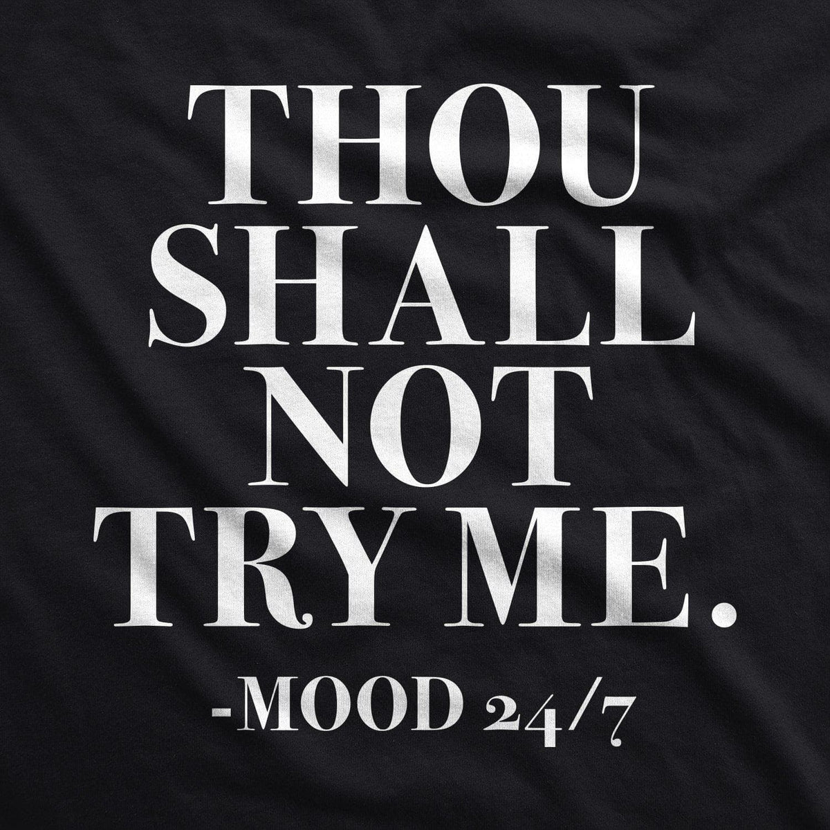 Thou Shall Not Try Me Women&#39;s Tshirt  -  Crazy Dog T-Shirts