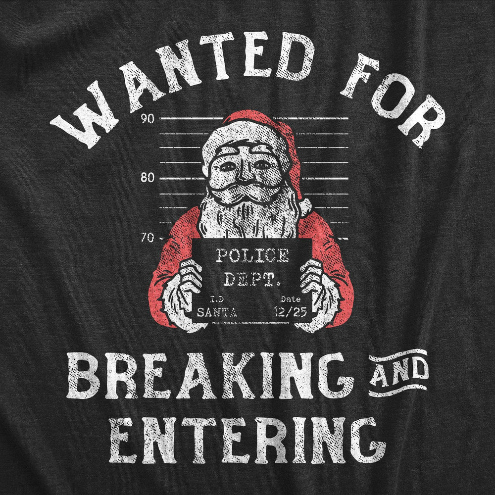 Wanted For Breaking And Entering Women's Tshirt  -  Crazy Dog T-Shirts
