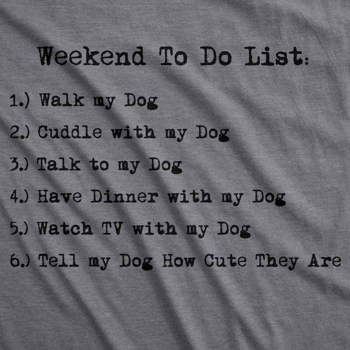 Weekend To Do List Women&#39;s Tshirt  -  Crazy Dog T-Shirts