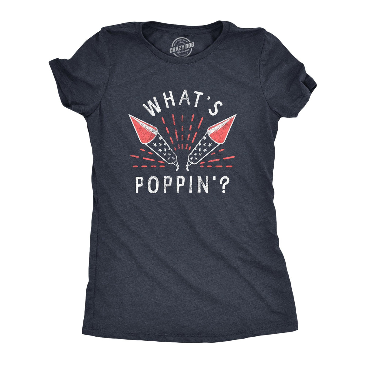 Whats Poppin Women&#39;s Tshirt  -  Crazy Dog T-Shirts