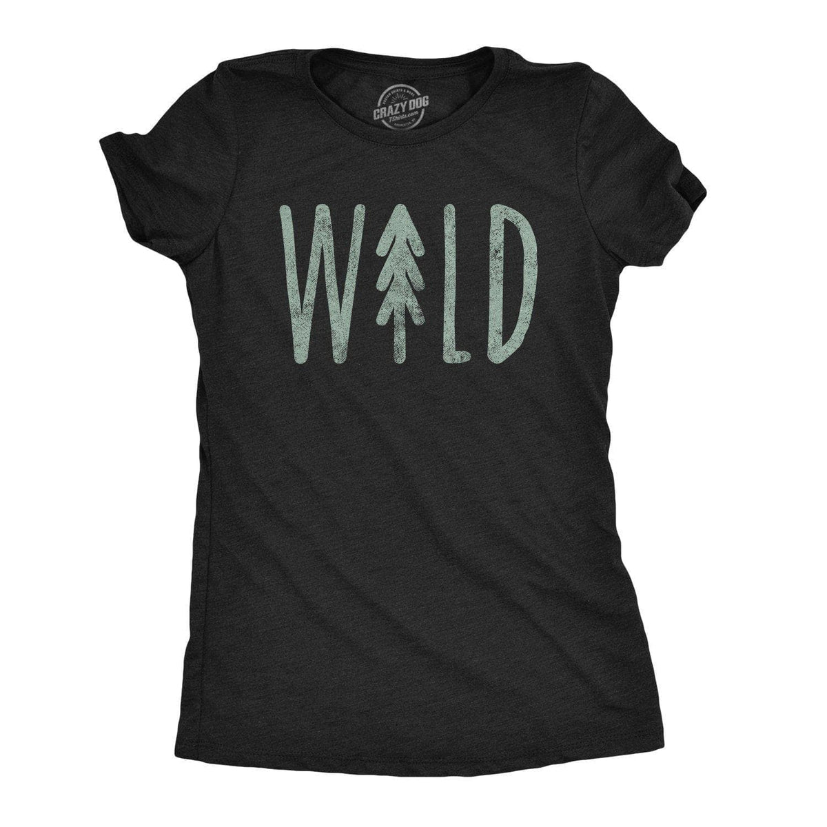Wild Women&#39;s Tshirt - Crazy Dog T-Shirts