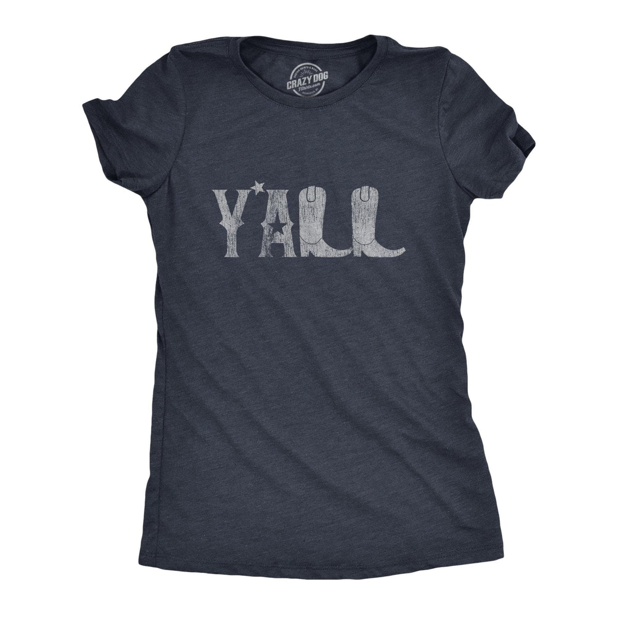 Y&#39;all Boots Women&#39;s Tshirt - Crazy Dog T-Shirts