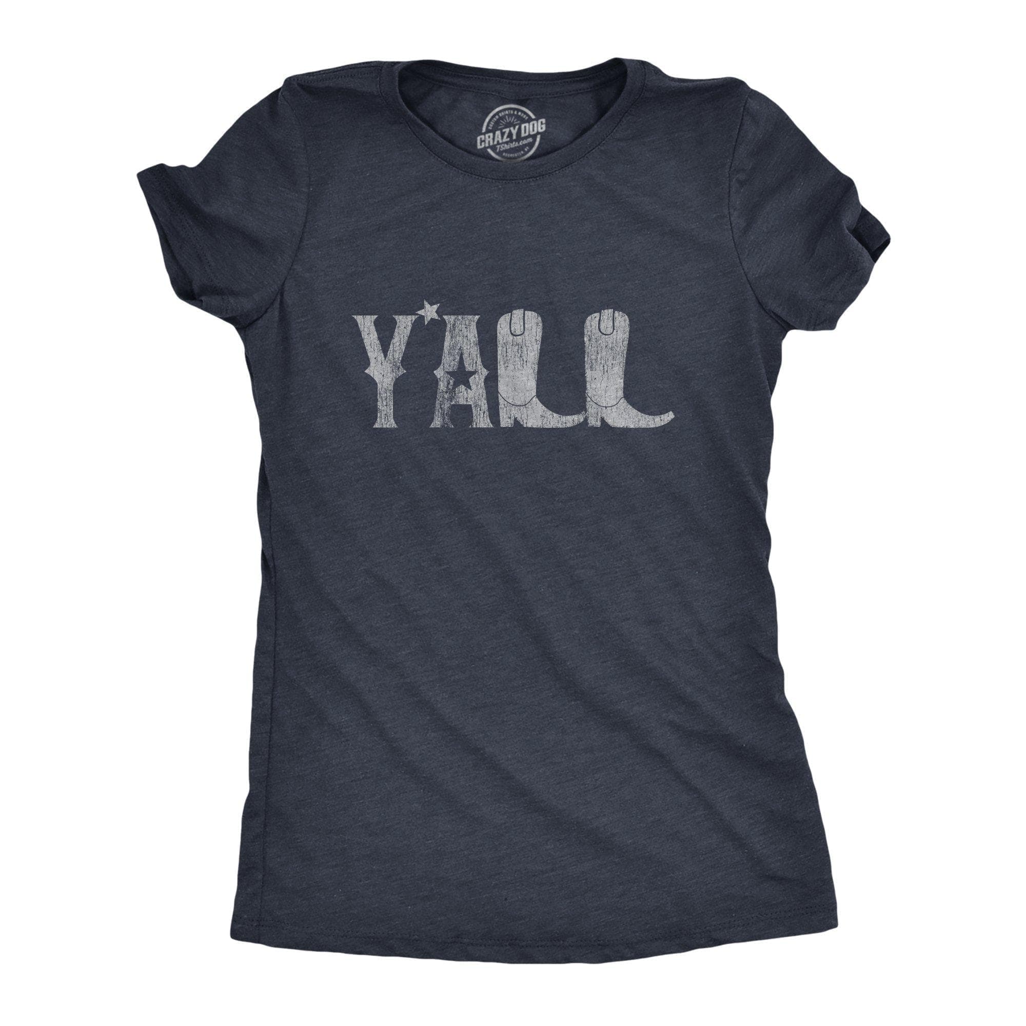Y'all Boots Women's Tshirt - Crazy Dog T-Shirts
