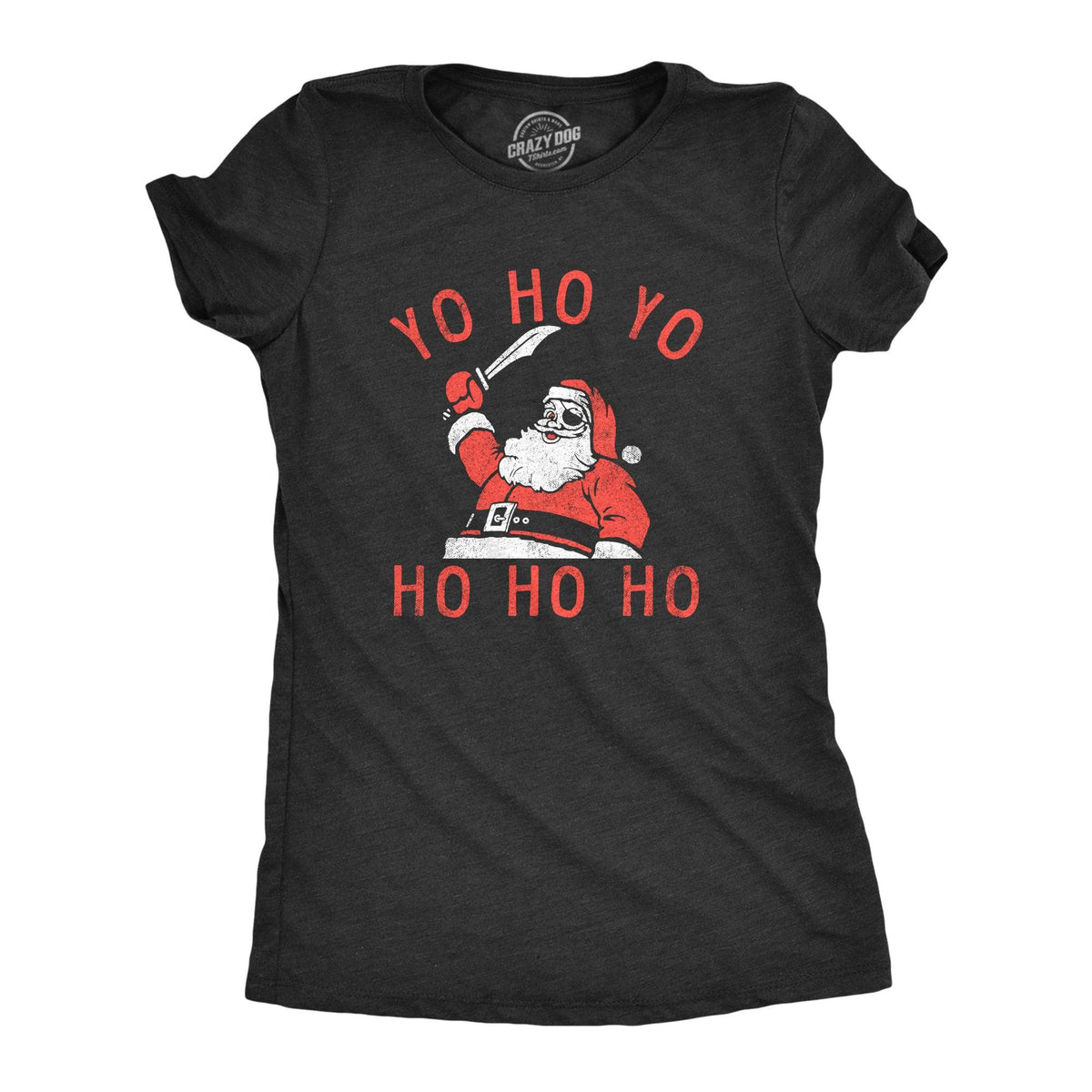 Yo Ho Yo Women&#39;s Tshirt  -  Crazy Dog T-Shirts