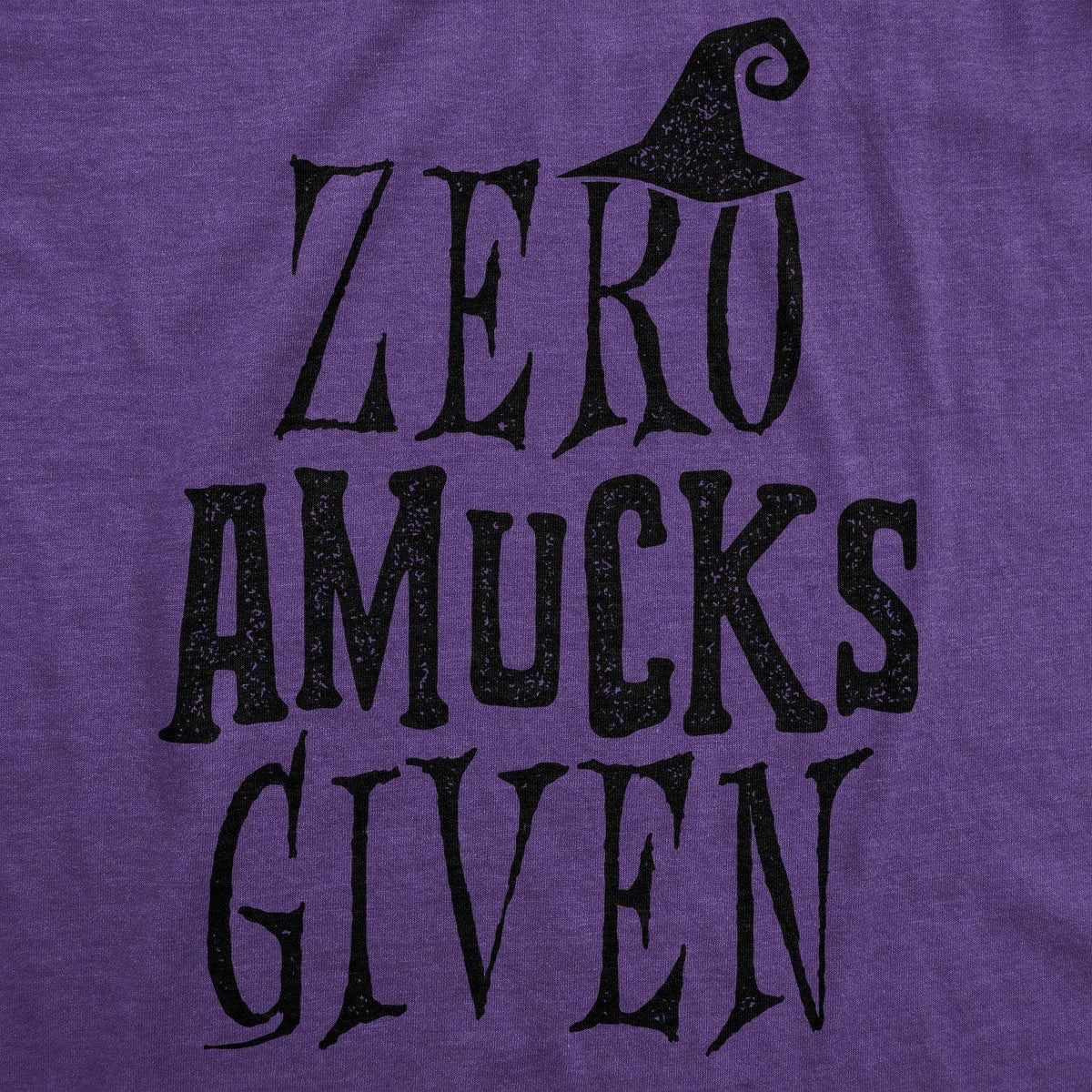 Zero Amucks Given Women&#39;s Tshirt - Crazy Dog T-Shirts