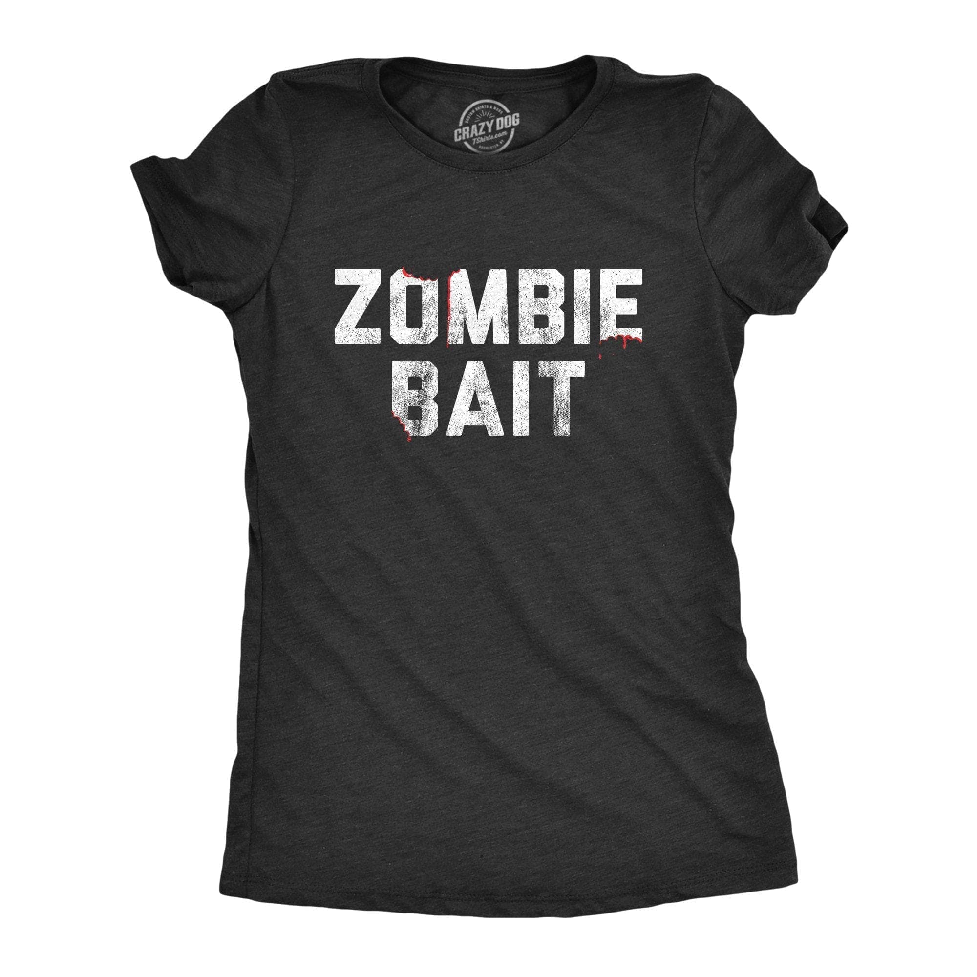 Zombie Bait Women's Tshirt - Crazy Dog T-Shirts