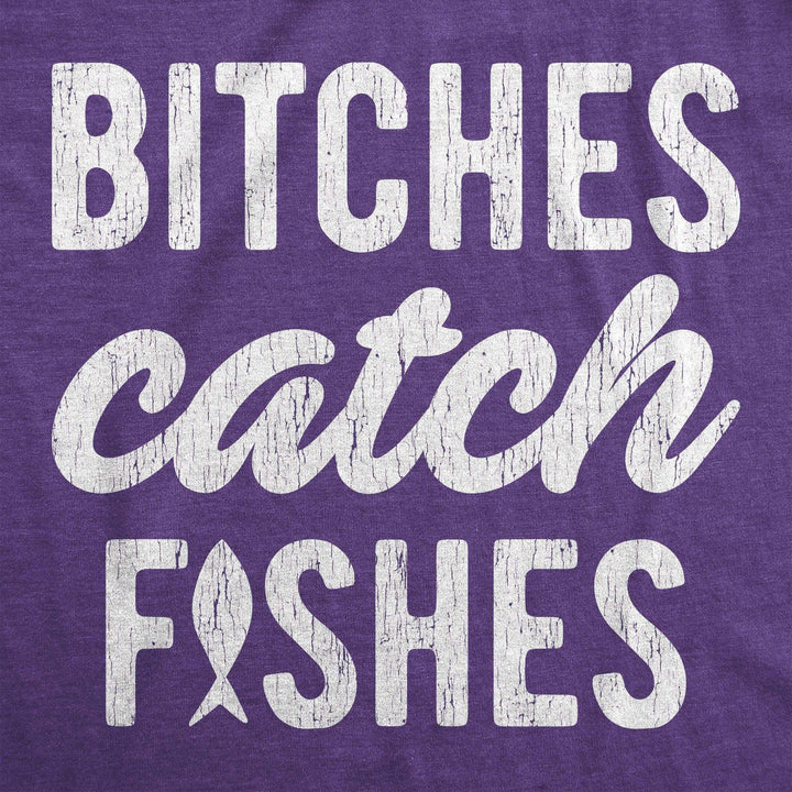 Bitches Catch Fishes Women's Tank Top - Crazy Dog T-Shirts