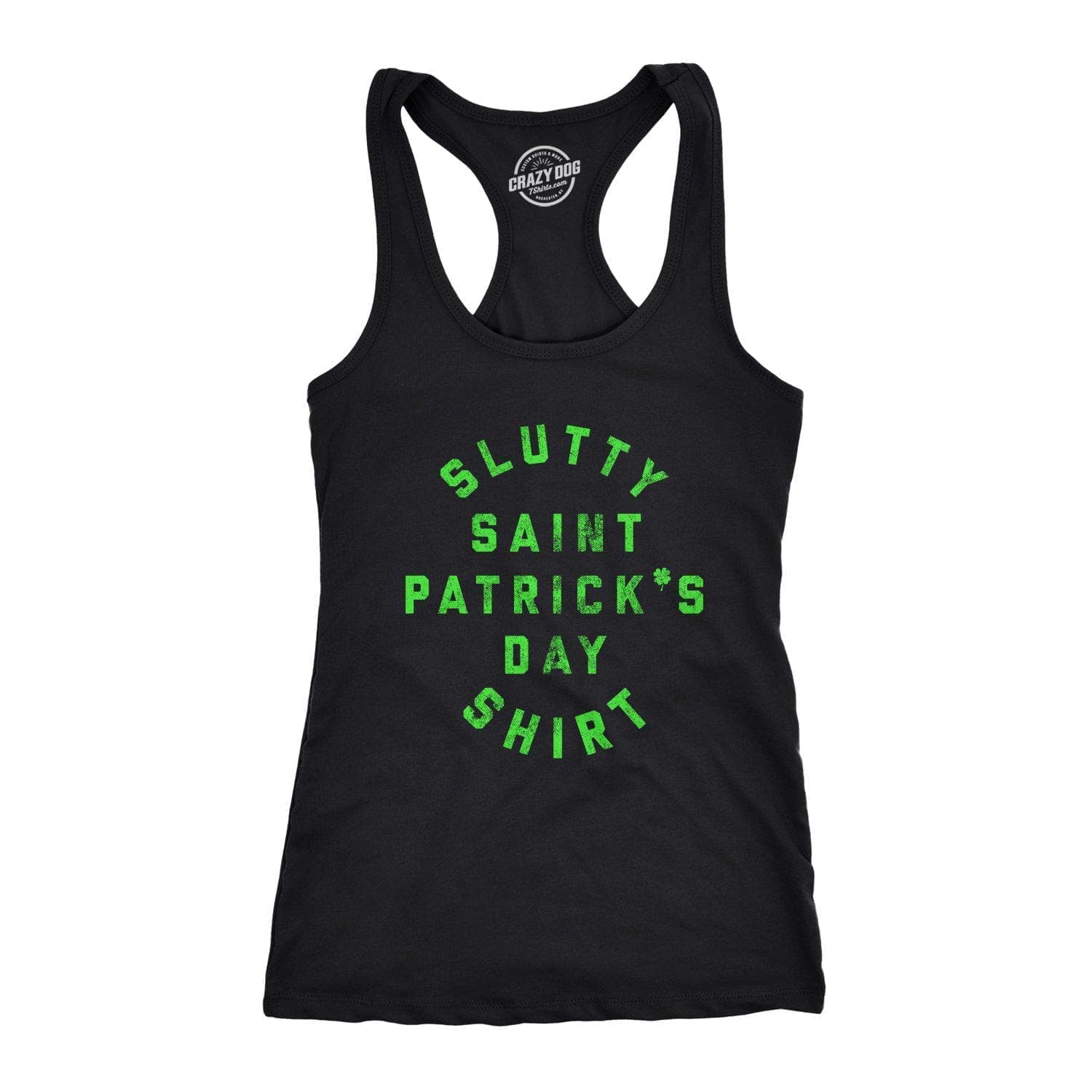 Slutty St. Patrick's Day Shirt Women's Tank Top  -  Crazy Dog T-Shirts