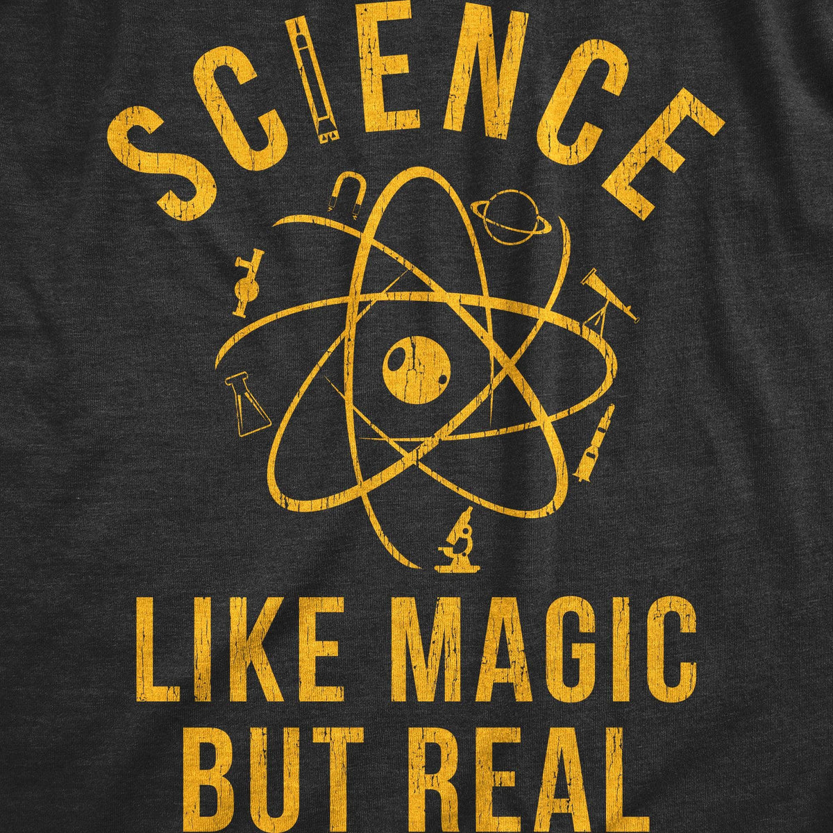 Science: Like Magic But Real  -  Crazy Dog T-Shirts