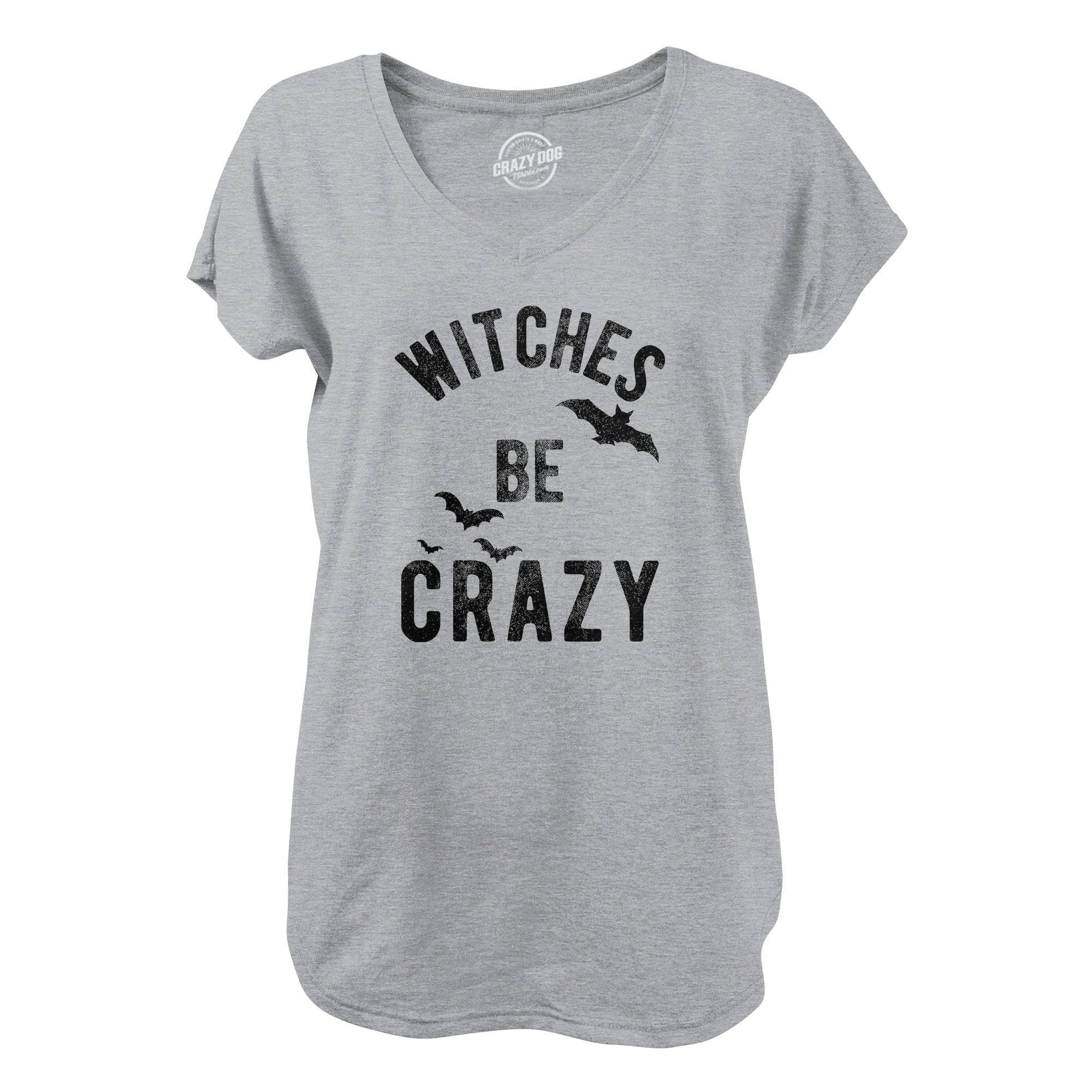 Witches Be Crazy  -  Crazy Dog T-Shirts