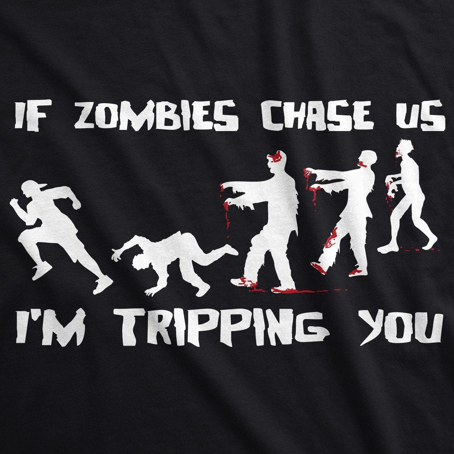 If Zombies Chase Us I'm Tripping You Youth Tshirt  -  Crazy Dog T-Shirts